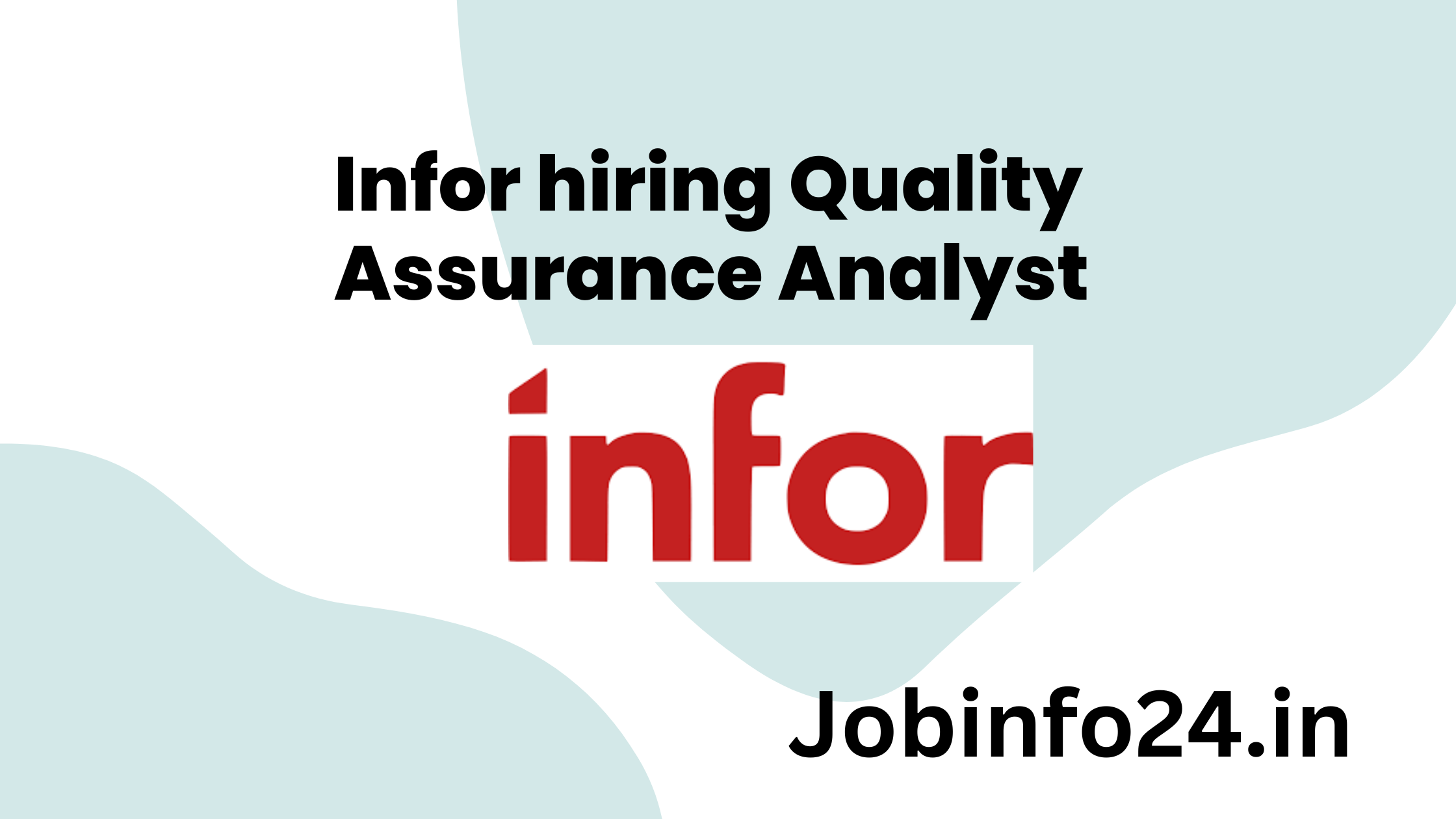 Infor hiring Quality Assurance Analyst