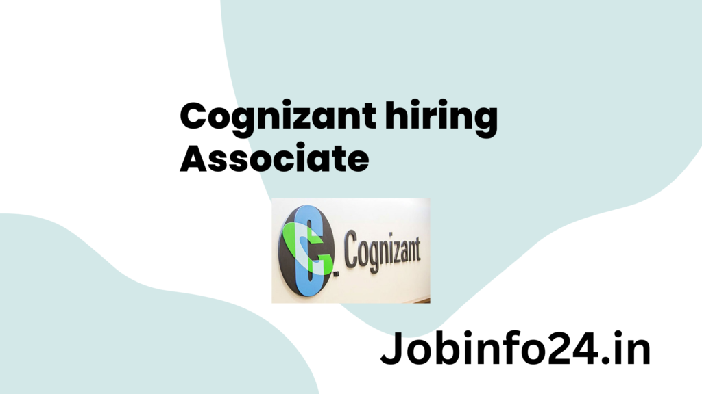 Cognizant hiring Associate