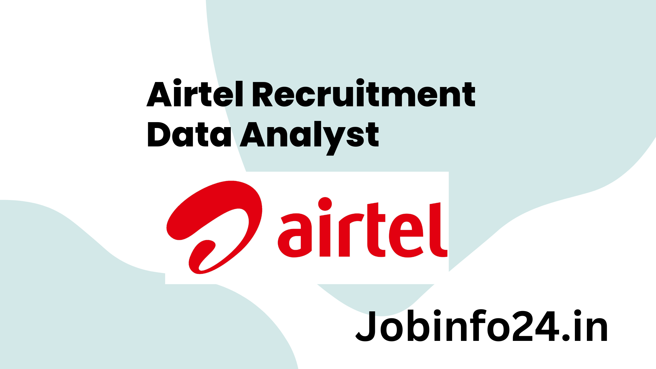 Airtel Recruitment Data Analyst
