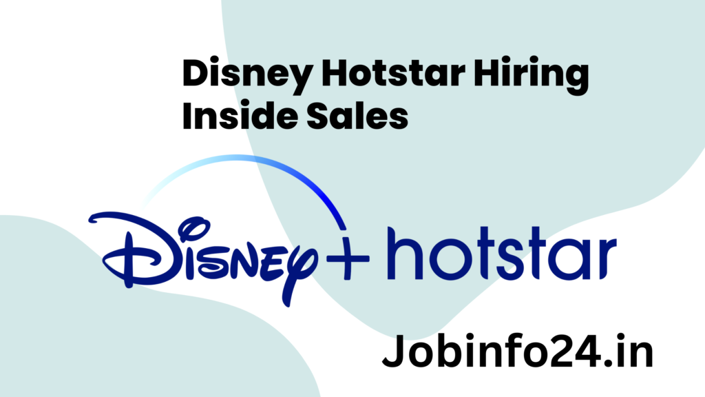 Disney Hotstar Hiring Inside Sales