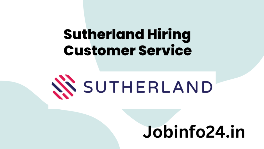 Sutherland Hiring Customer Service