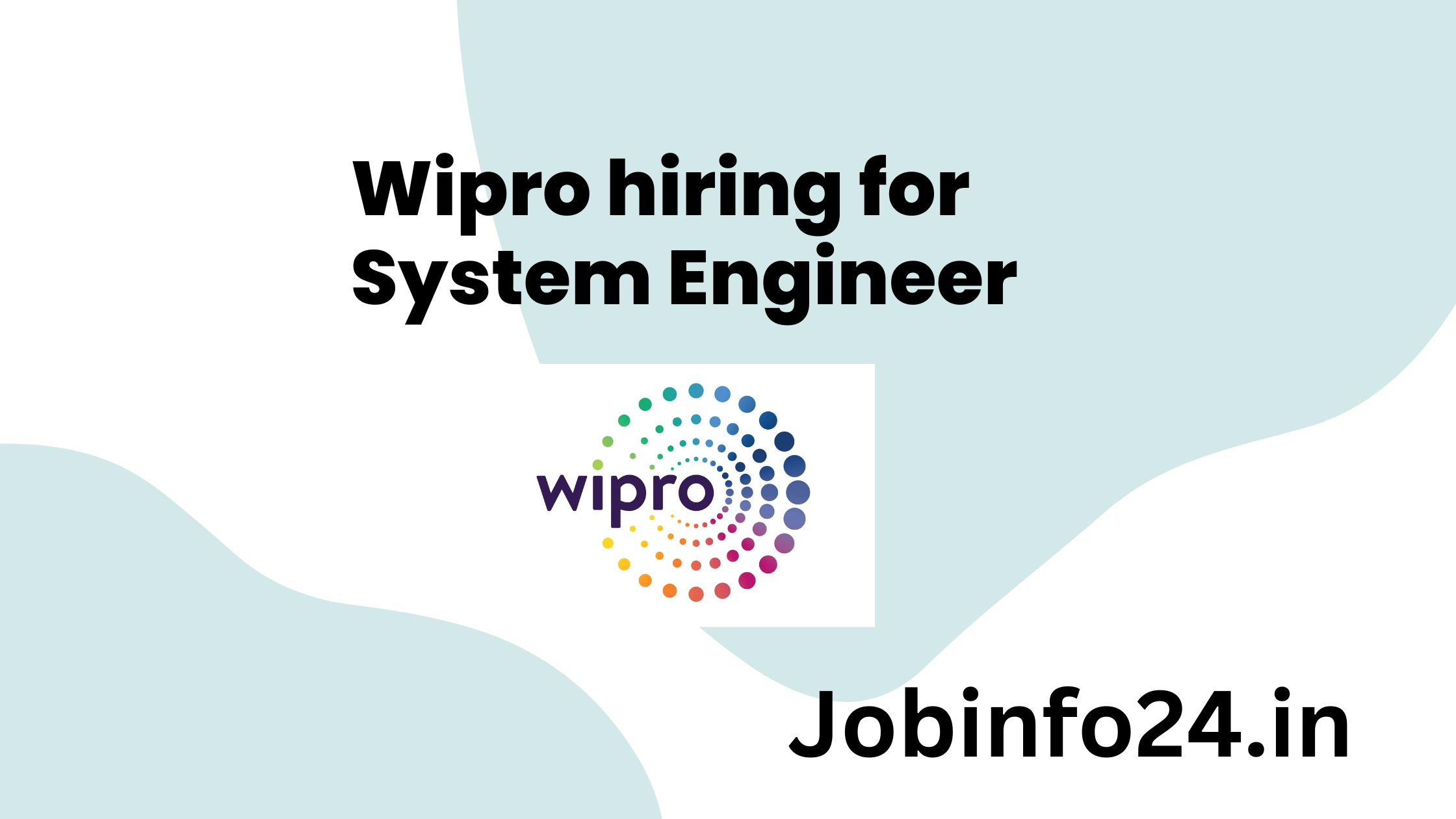 Wipro hiring for System Engineer