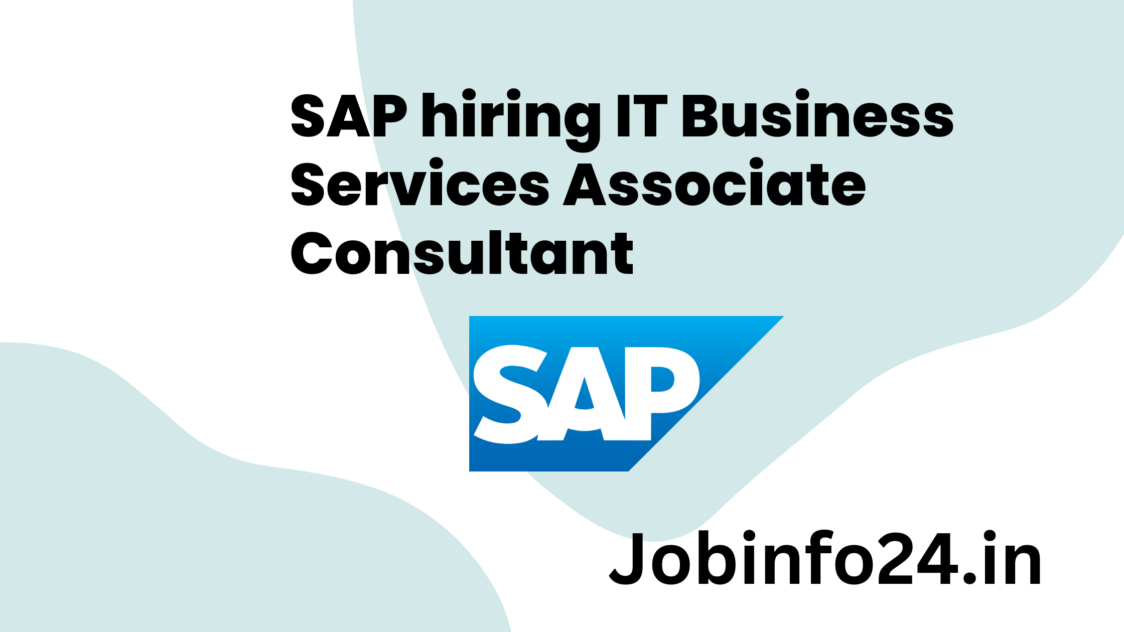 SAP hiring IT Business Services Associate Consultant