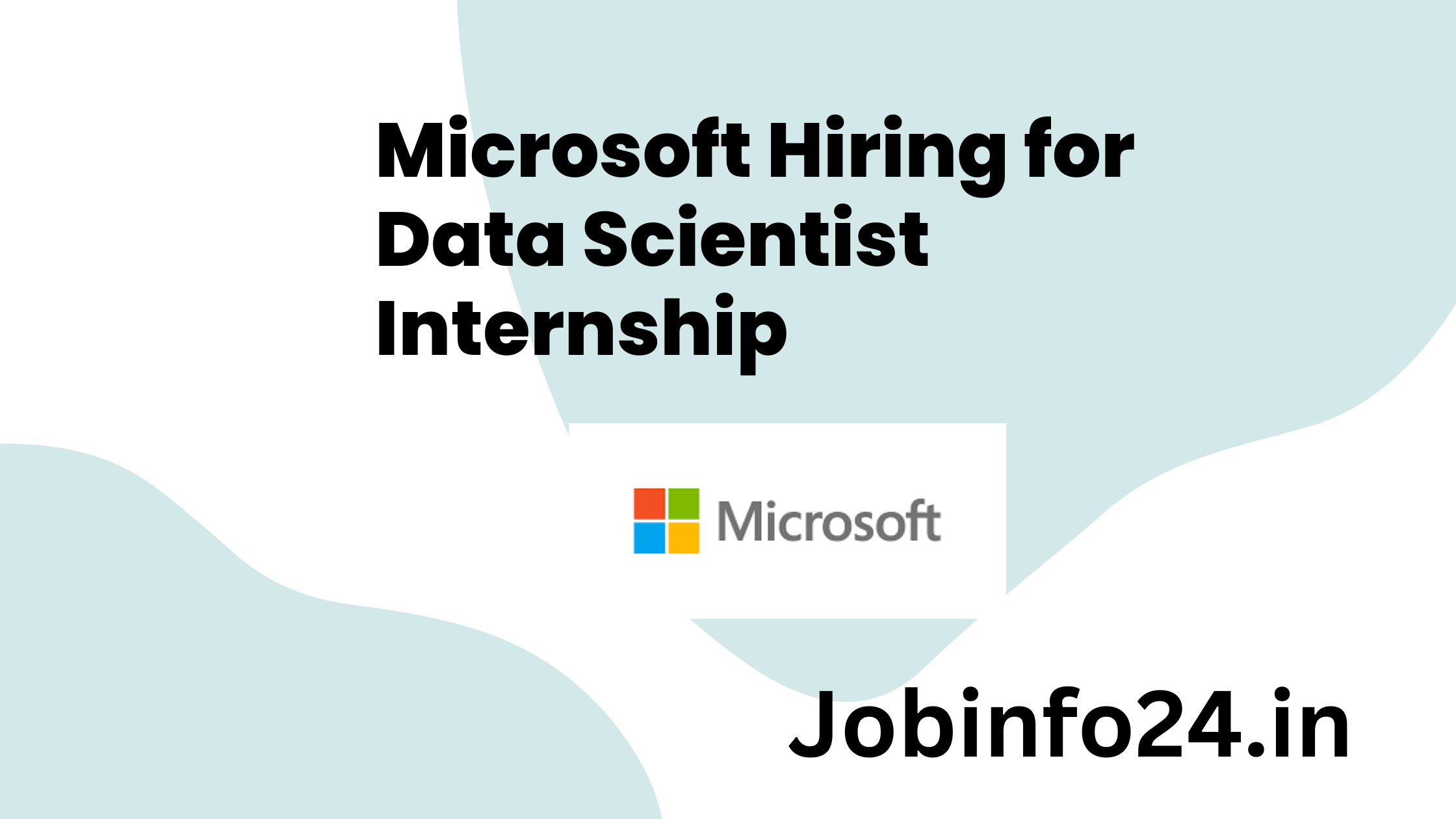 Microsoft Hiring for Data Scientist Internship