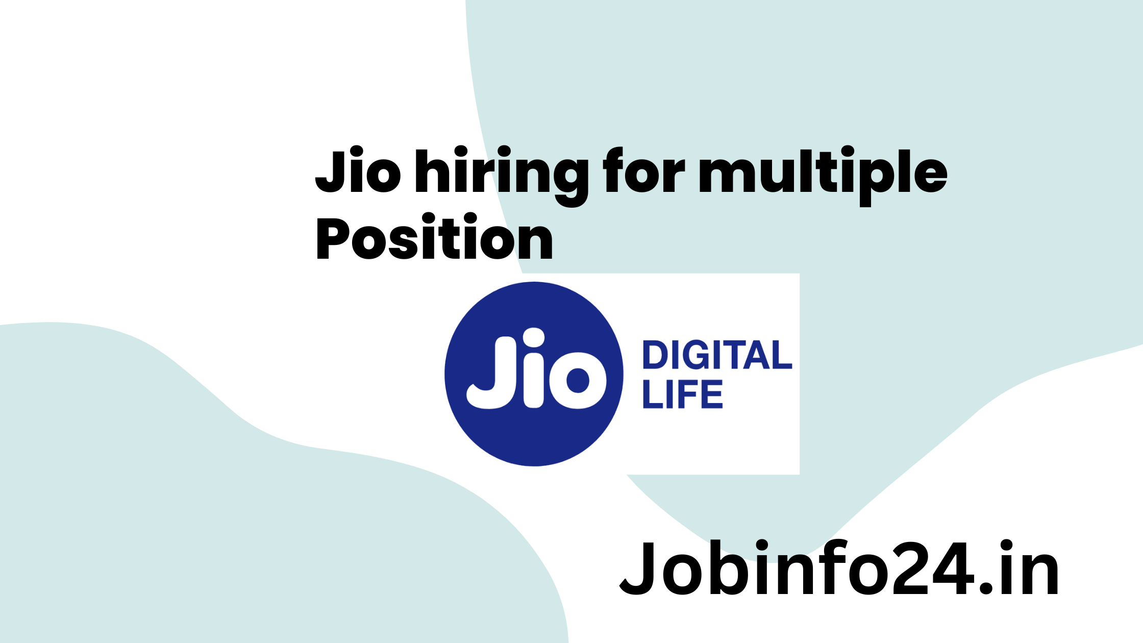 Jio hiring for multiple Position