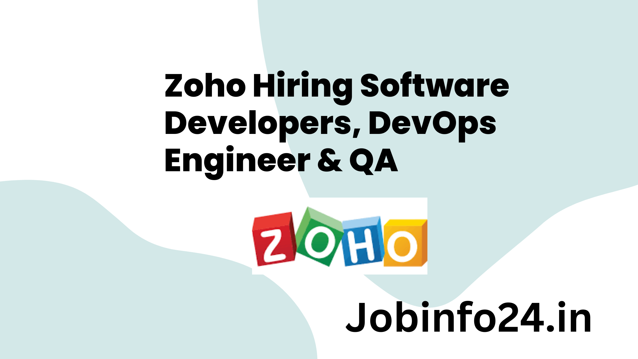 Zoho Hiring Software Developers, DevOps Engineer & QA