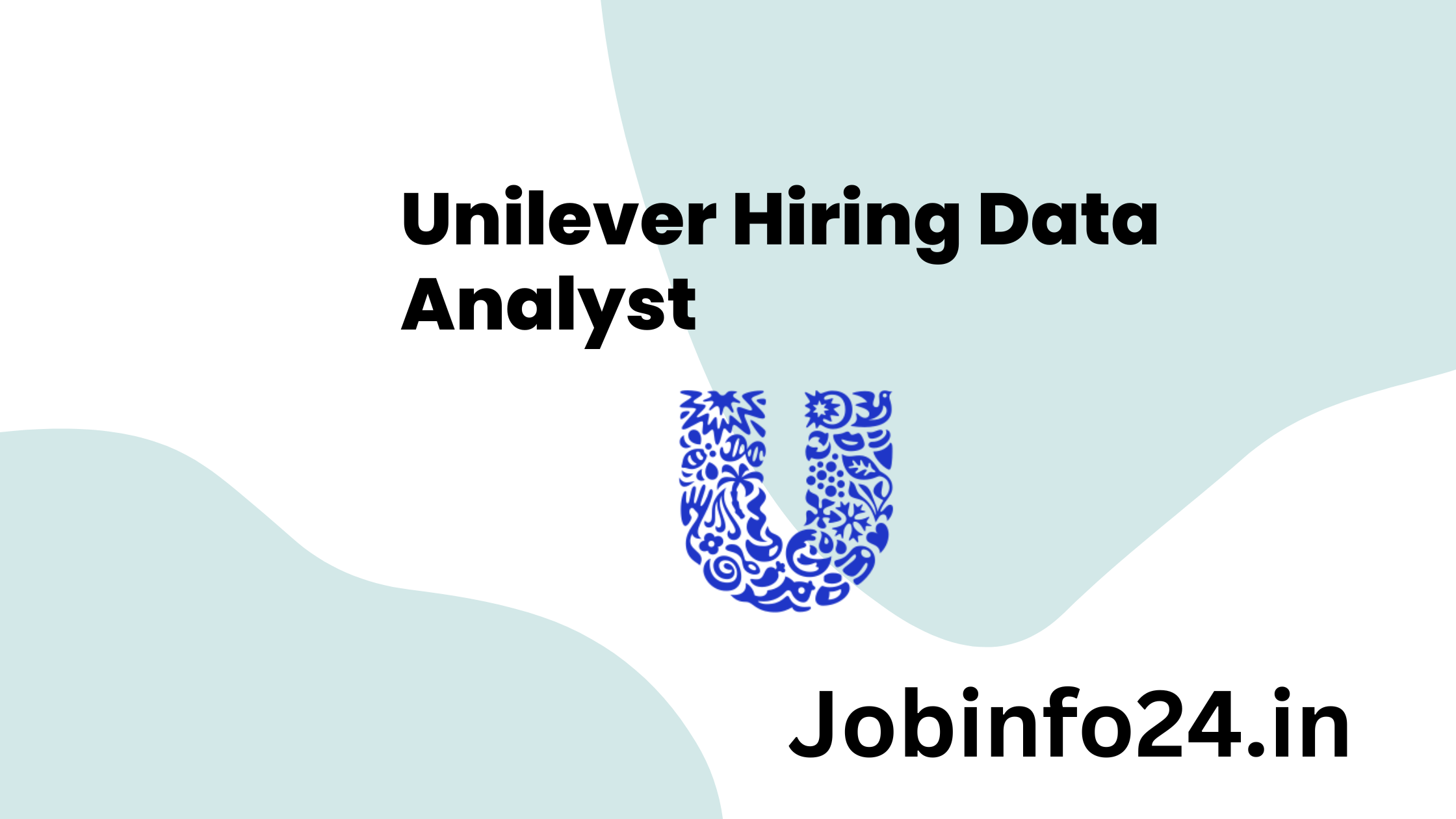 Unilever Hiring Data Analyst 