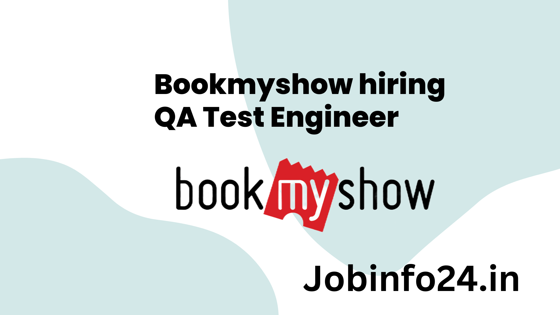 Bookmyshow hiring QA Test Engineer