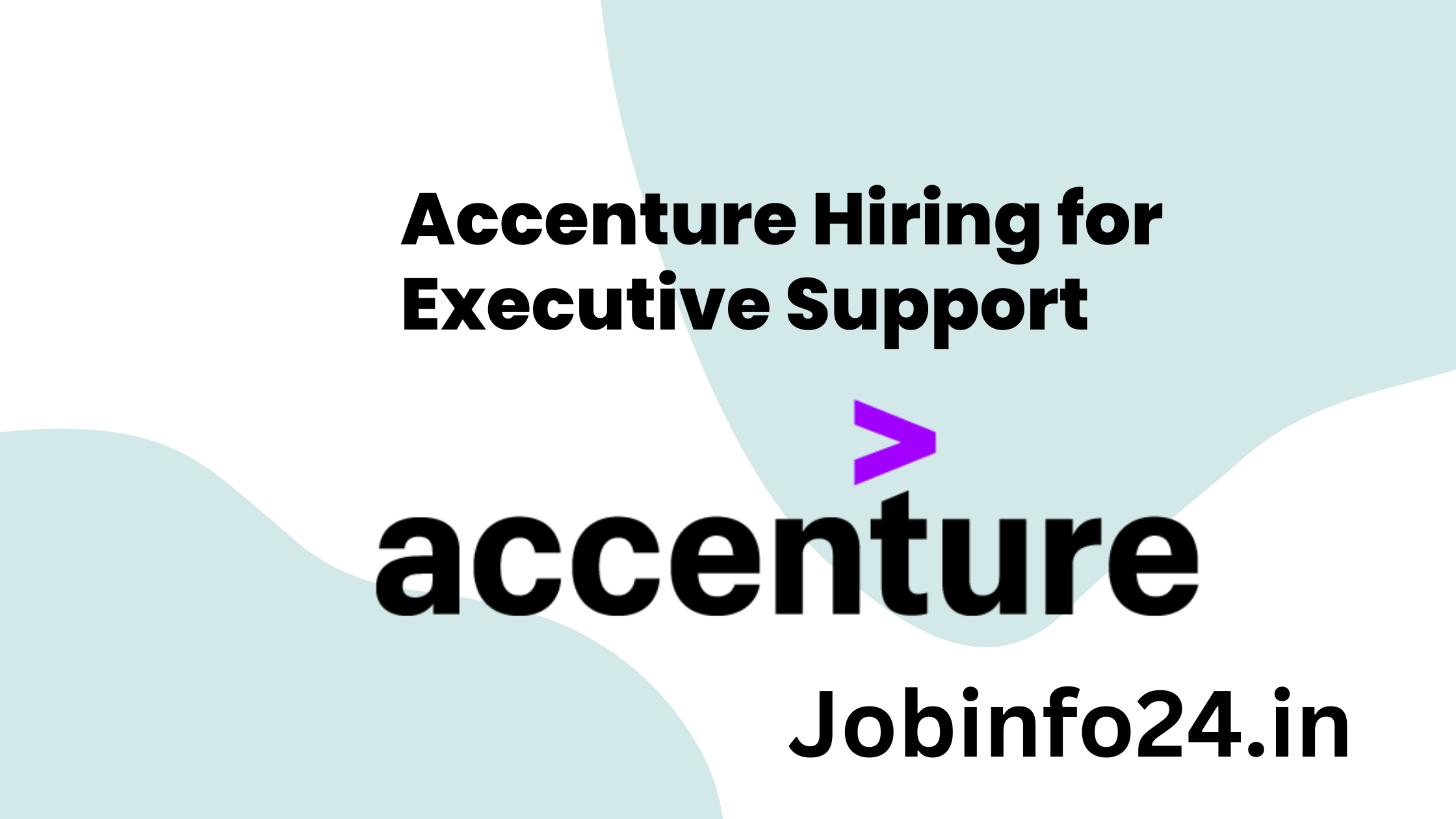 Accenture Hiring for Executive Support