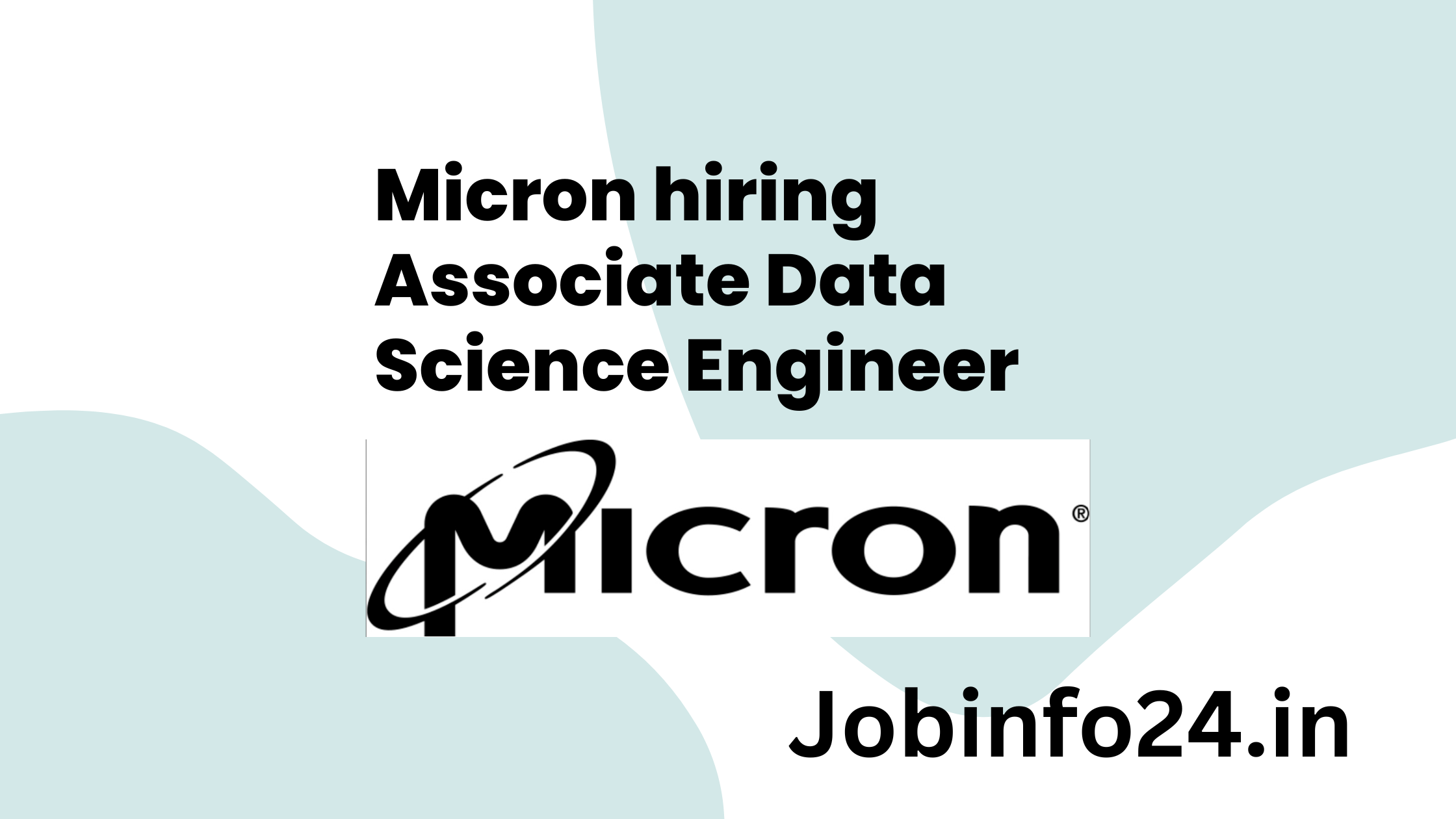 Micron hiring Associate Data Science Engineer 