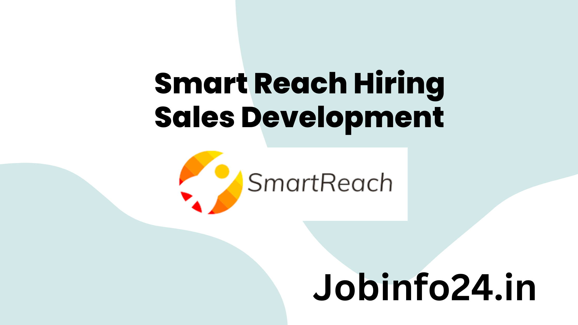 Smart Reach Hiring Sales Development