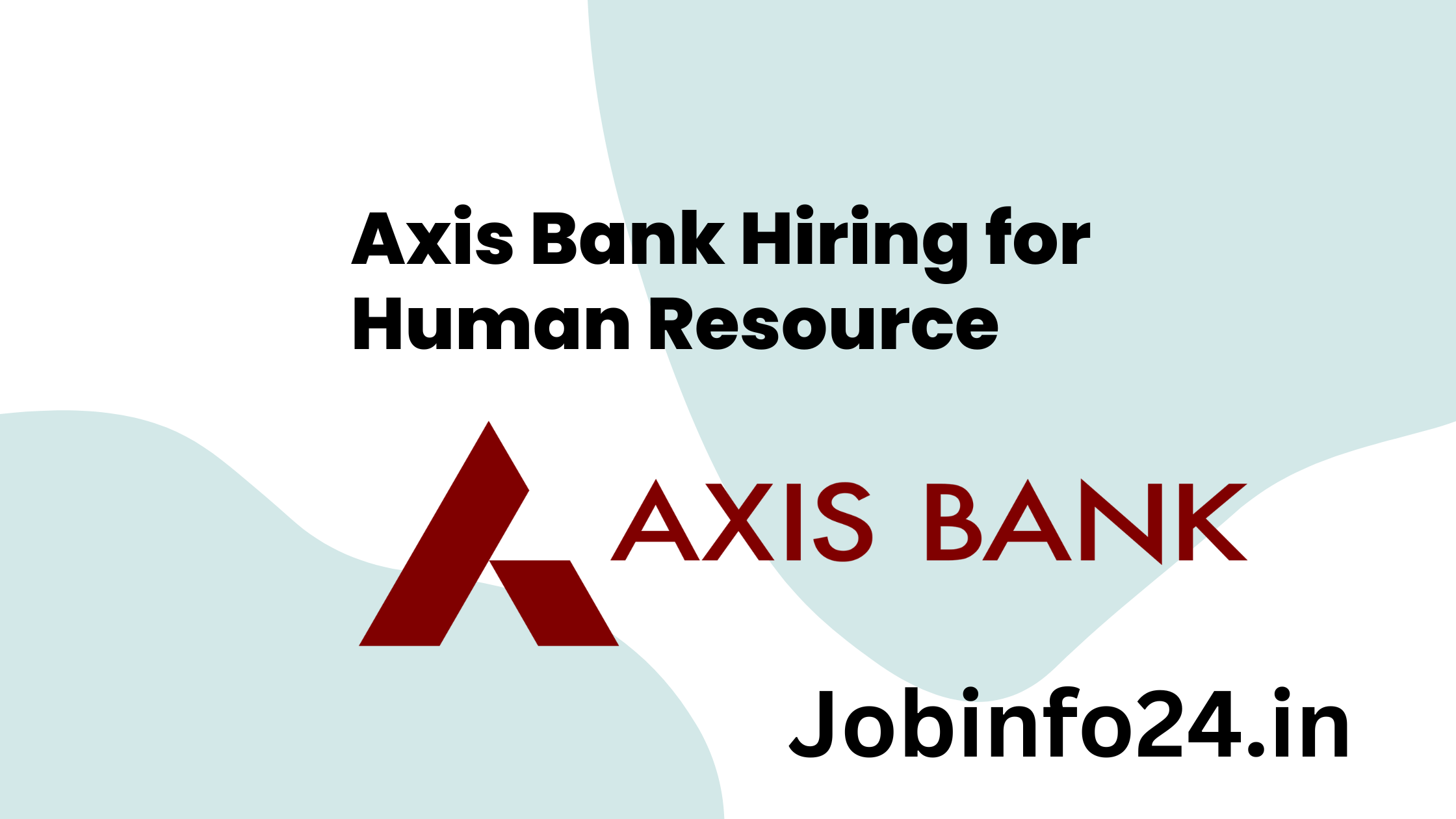 Axis Bank Hiring for Human Resource