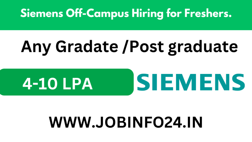 Siemens Off-Campus Hiring for Freshers.