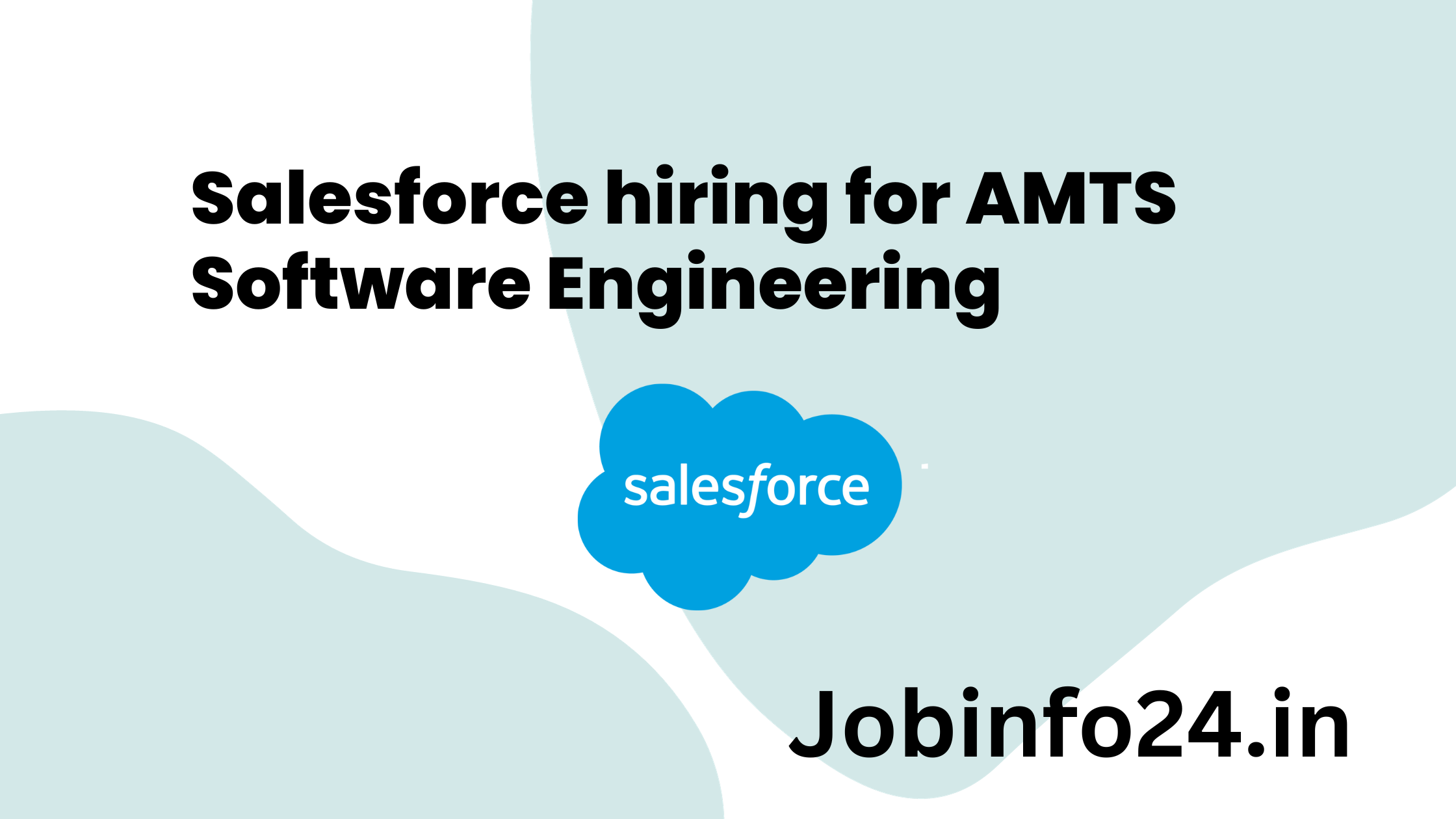 Salesforce hiring for AMTS Software Engineering