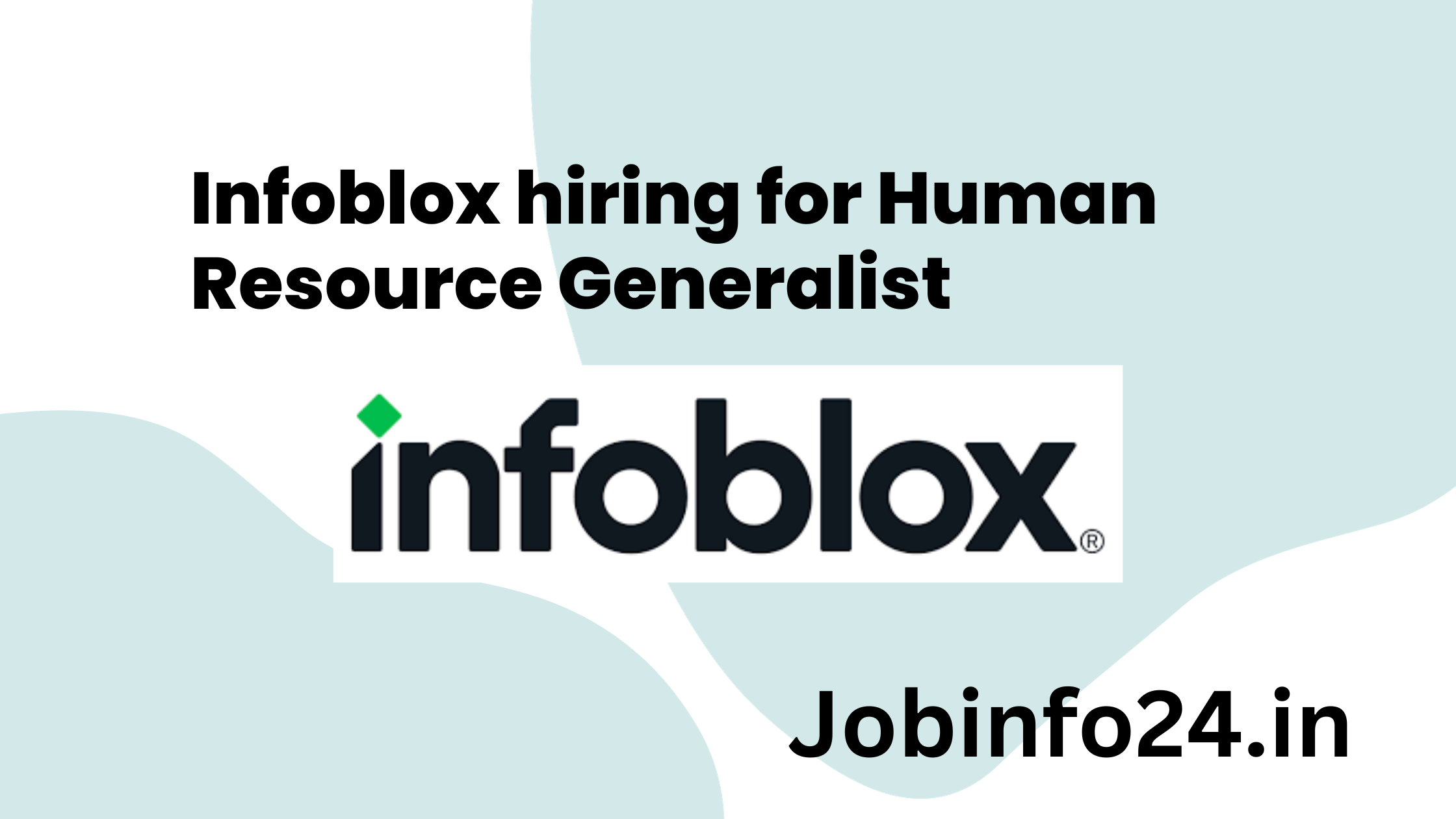Infoblox hiring for Human Resource Generalist