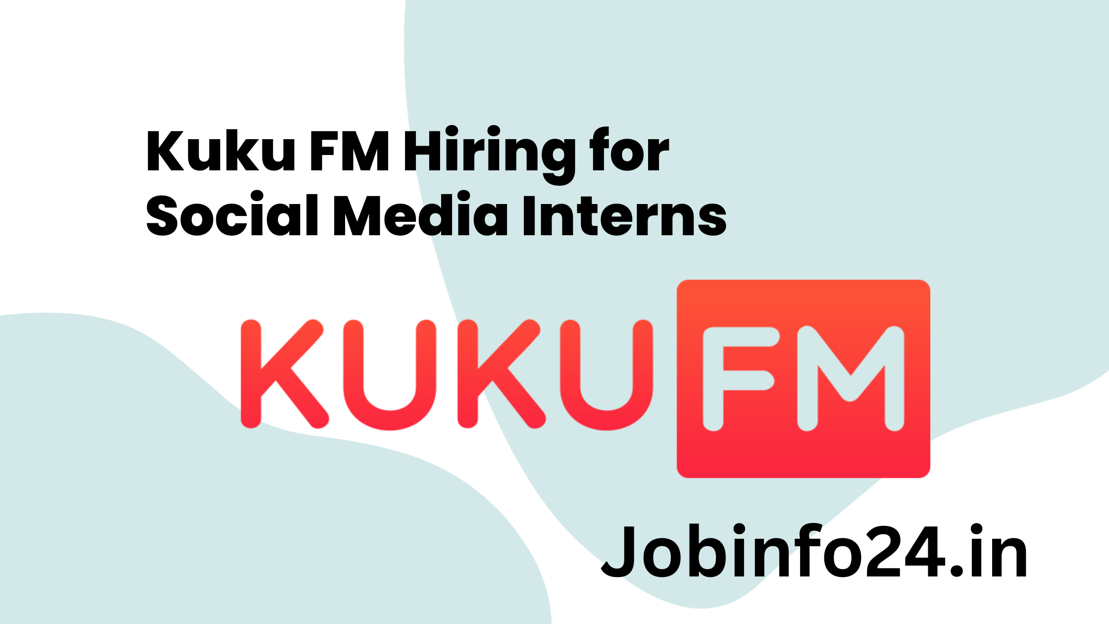 Kuku FM Hiring for Social Media Interns