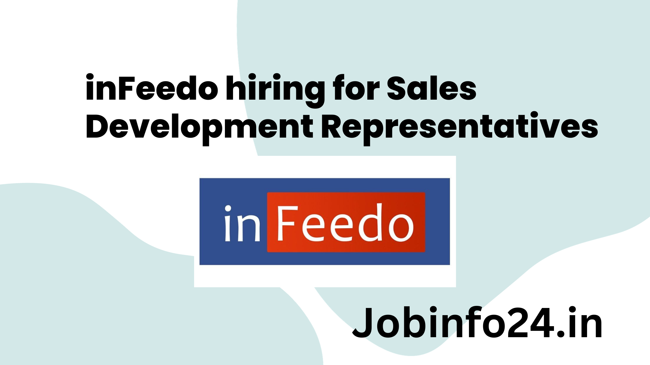 inFeedo hiring for Sales Development Representatives