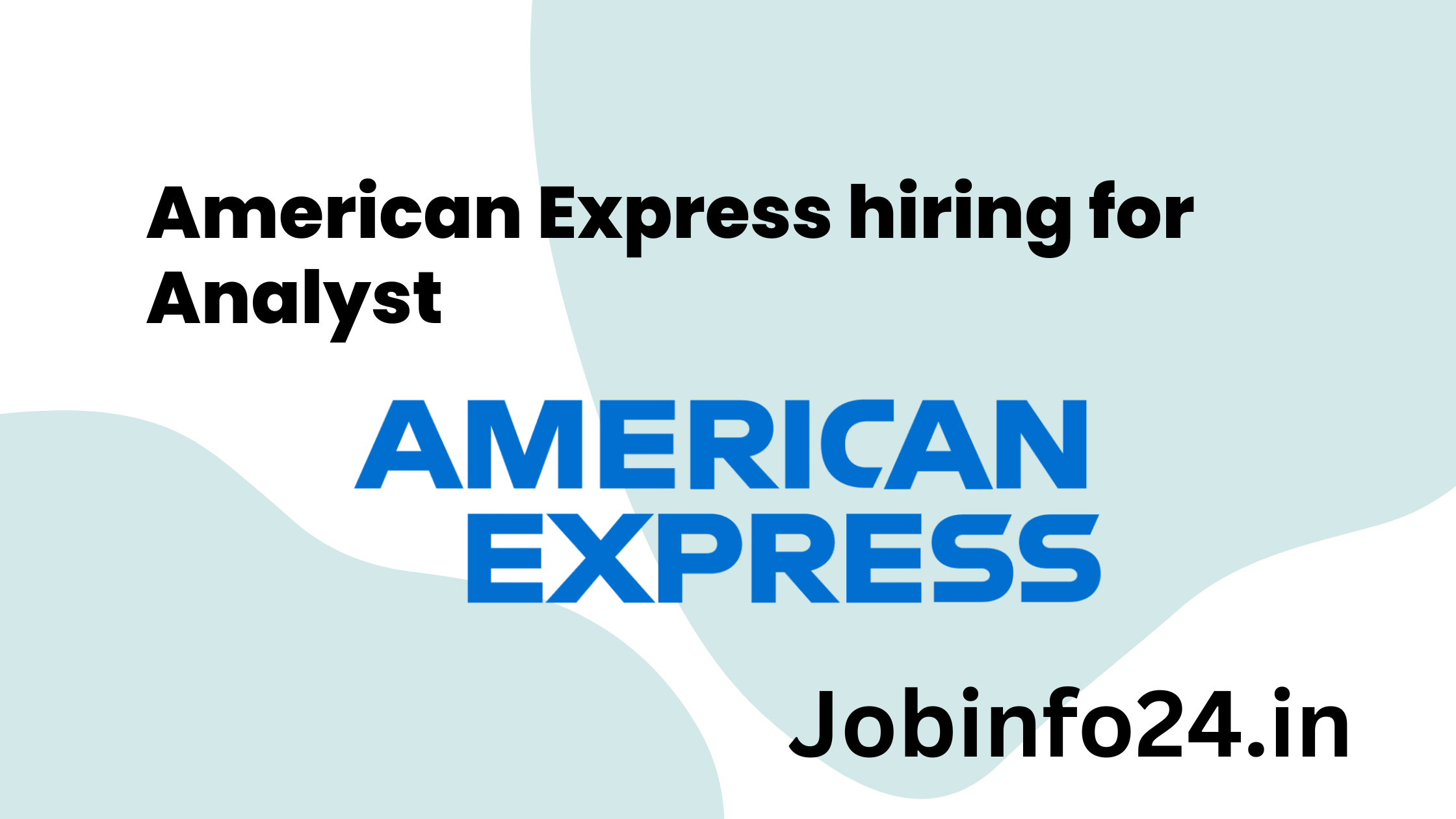American Express hiring for Analyst