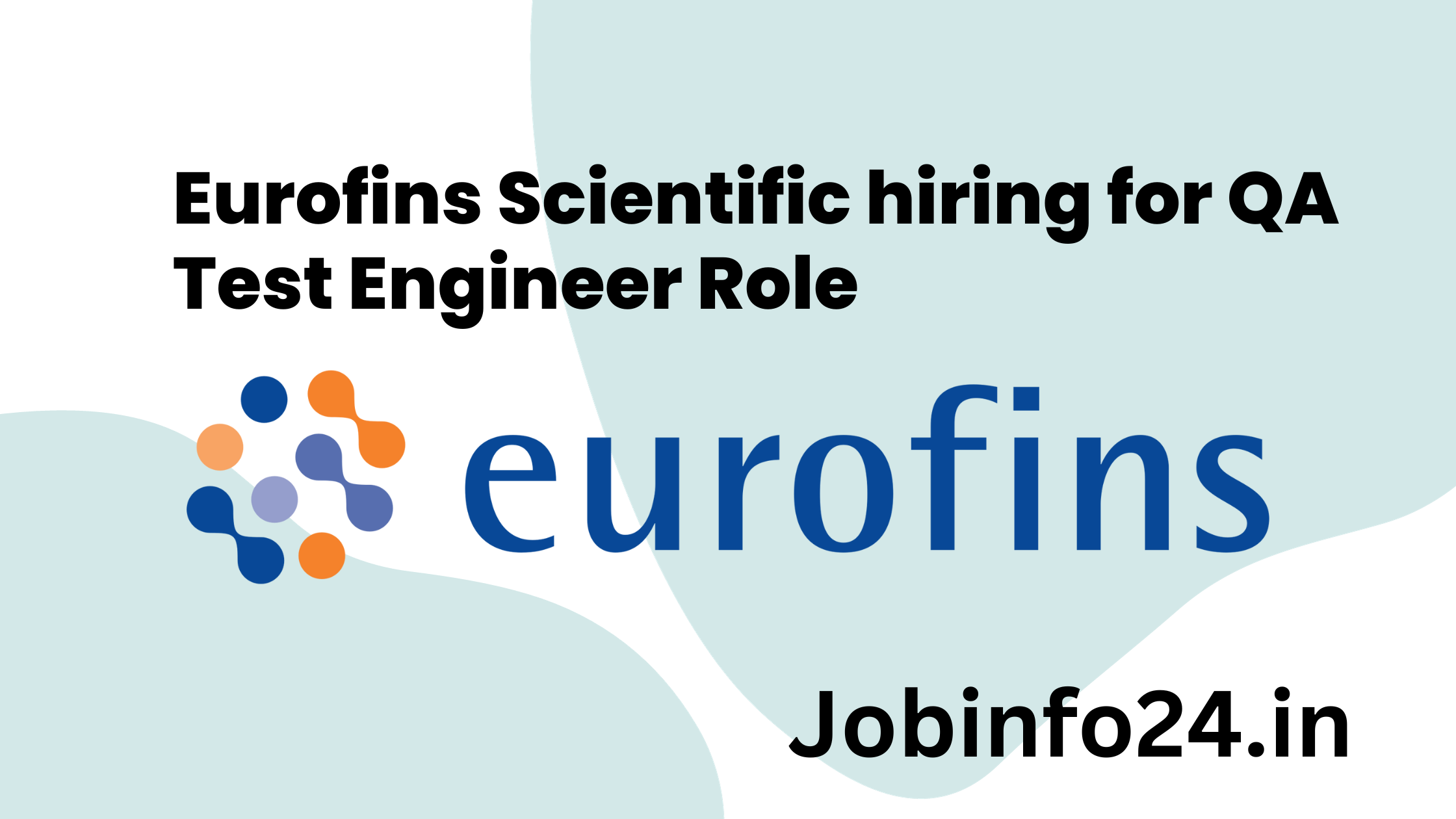 Eurofins Scientific hiring for QA Test Engineer Role
