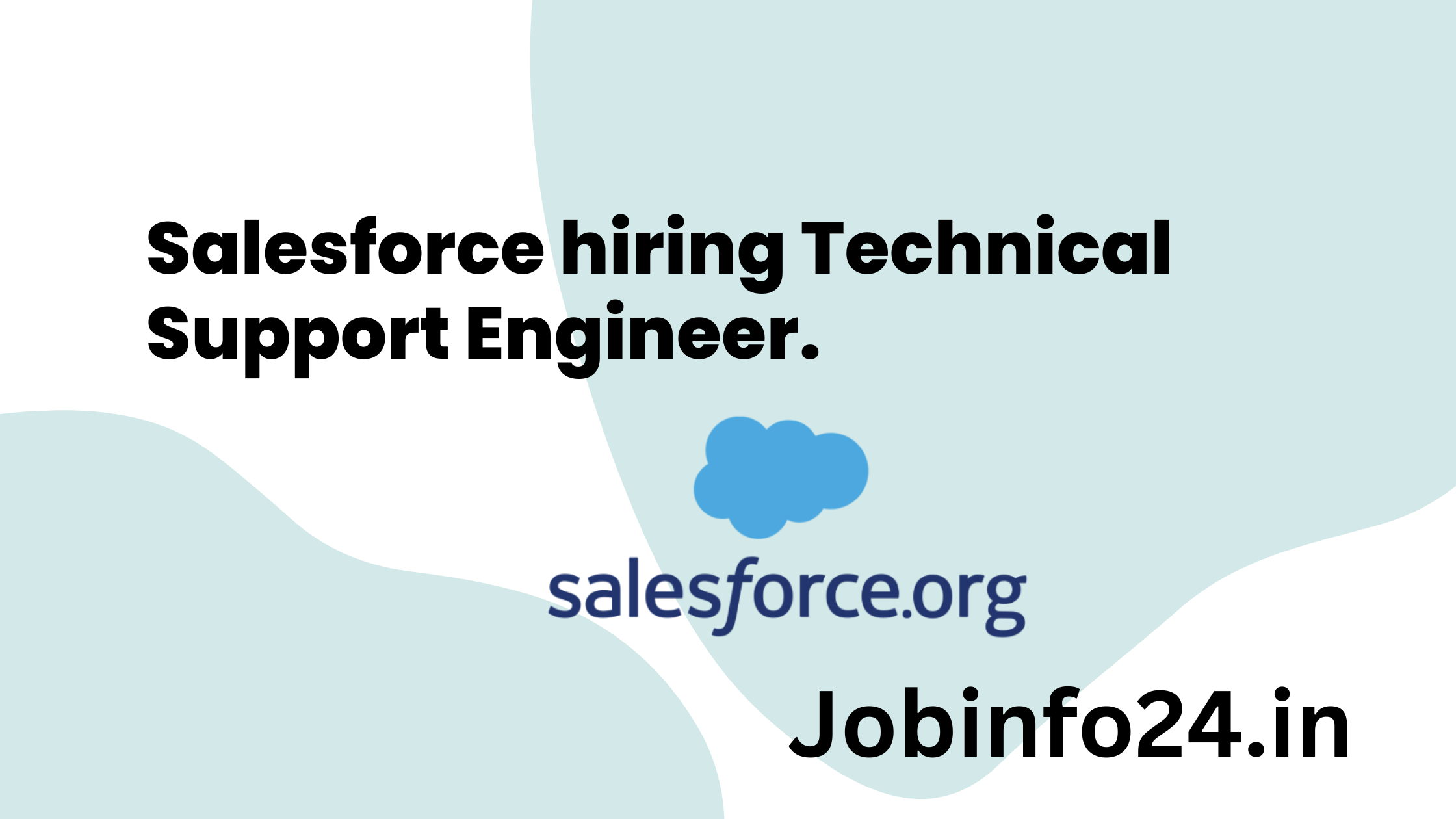 Salesforce hiring Technical Support Engineer.