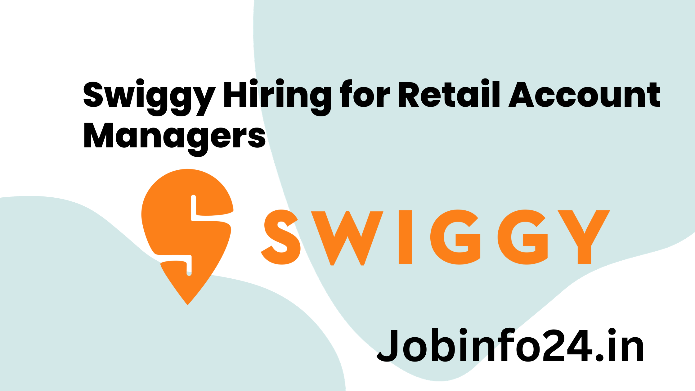 Swiggy Hiring for Retail Account Managers