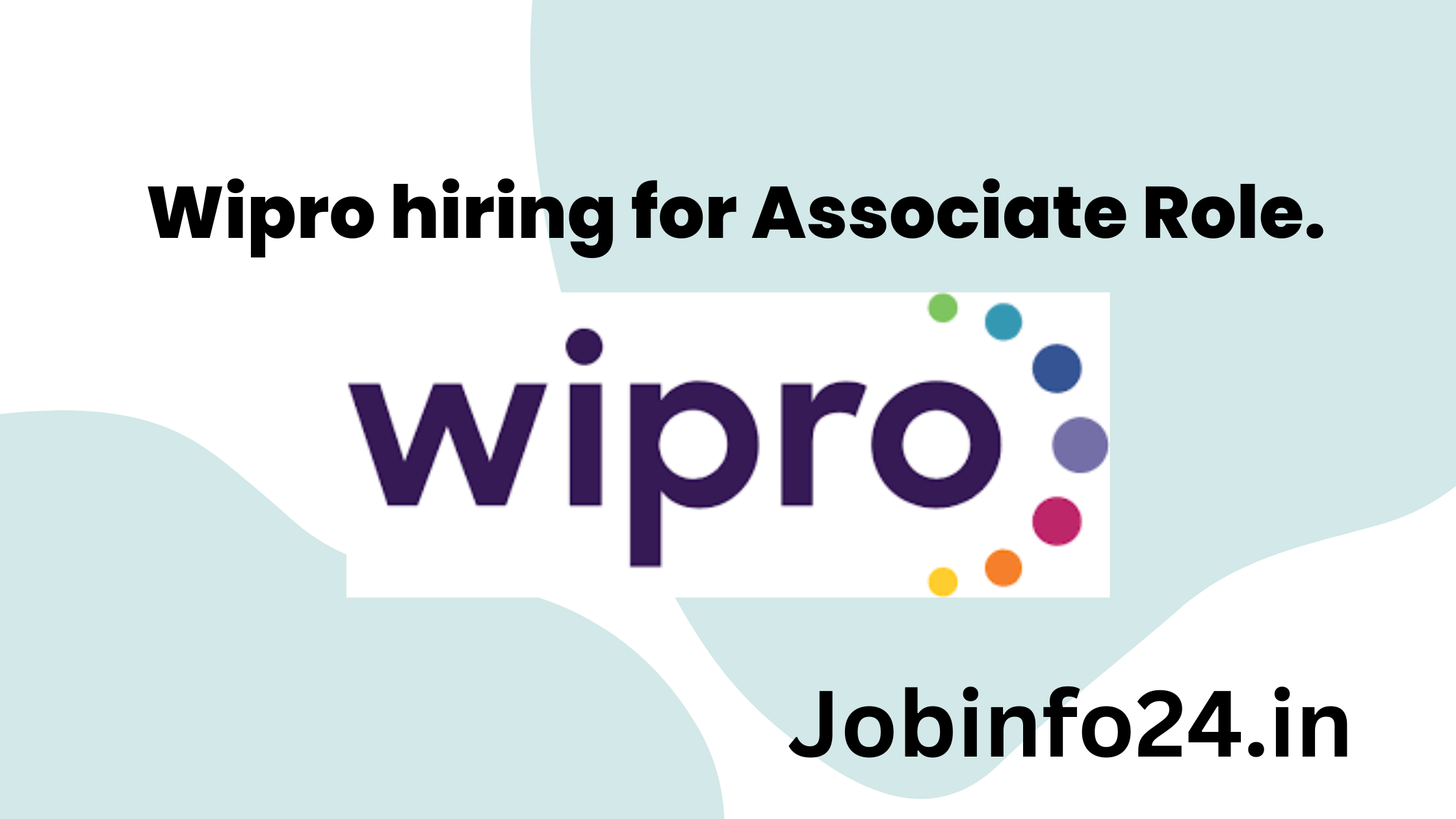 Wipro hiring for Associate Role.