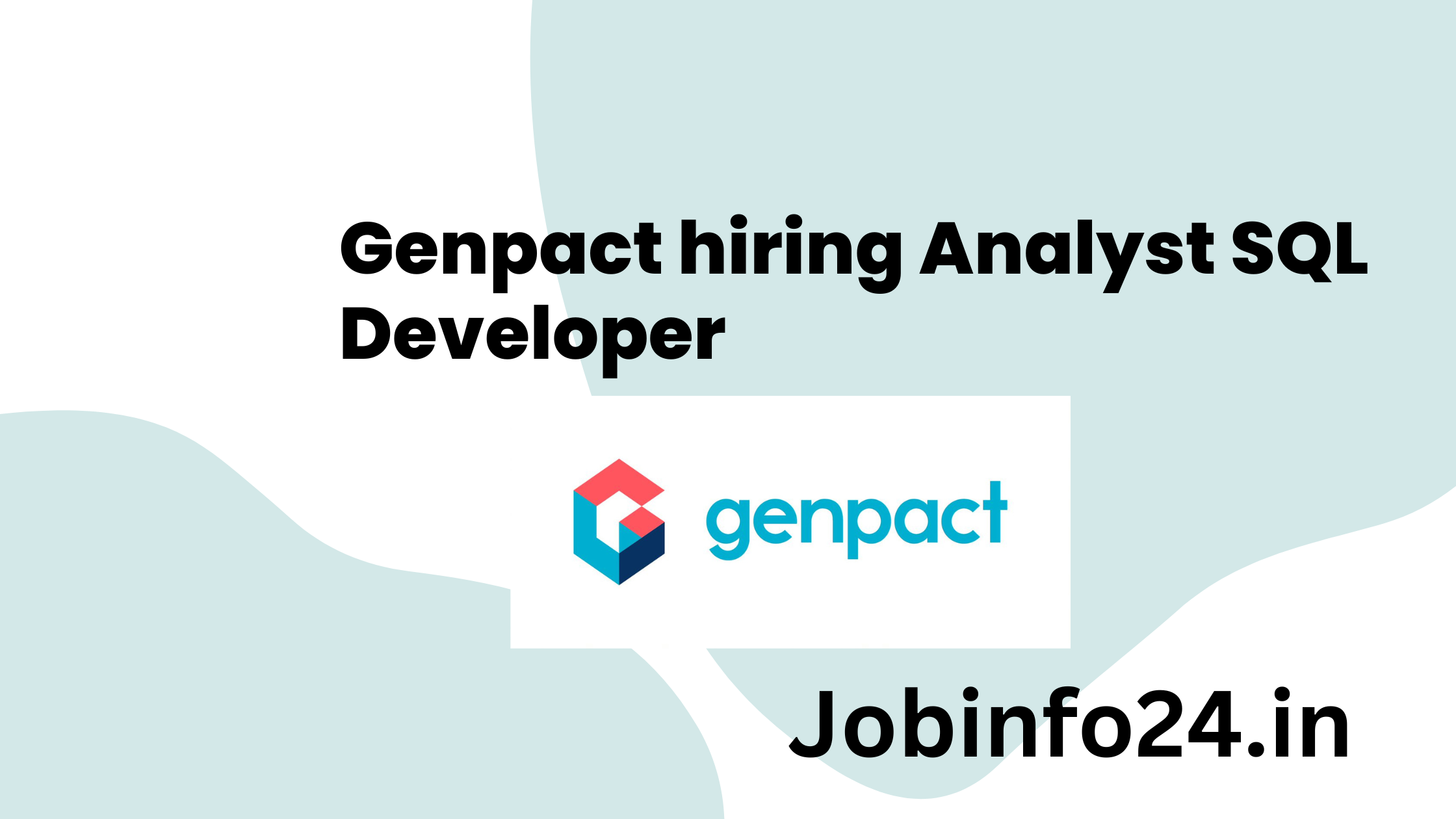Genpact hiring Analyst SQL Developer