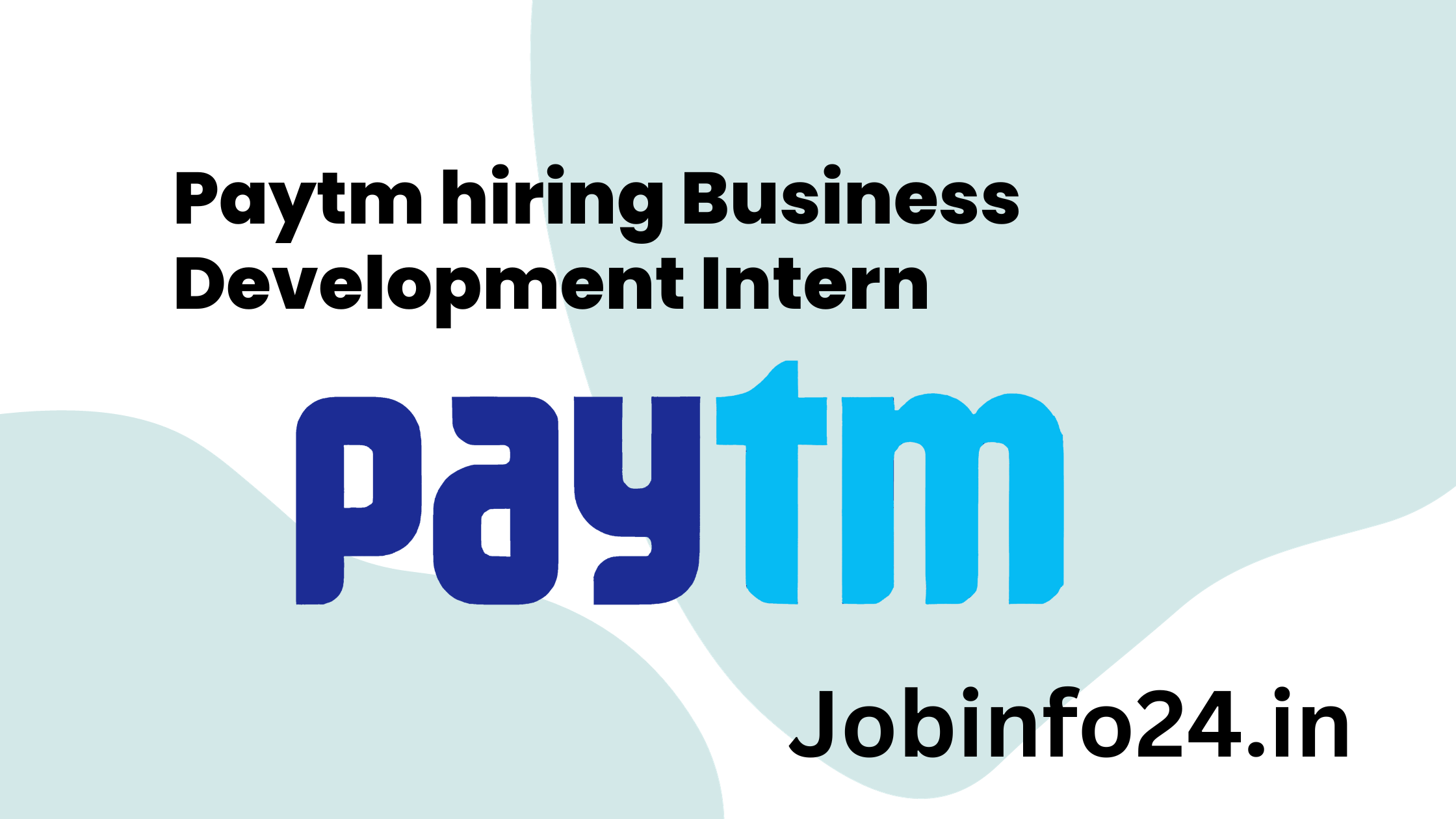 Paytm hiring Business Development Intern
