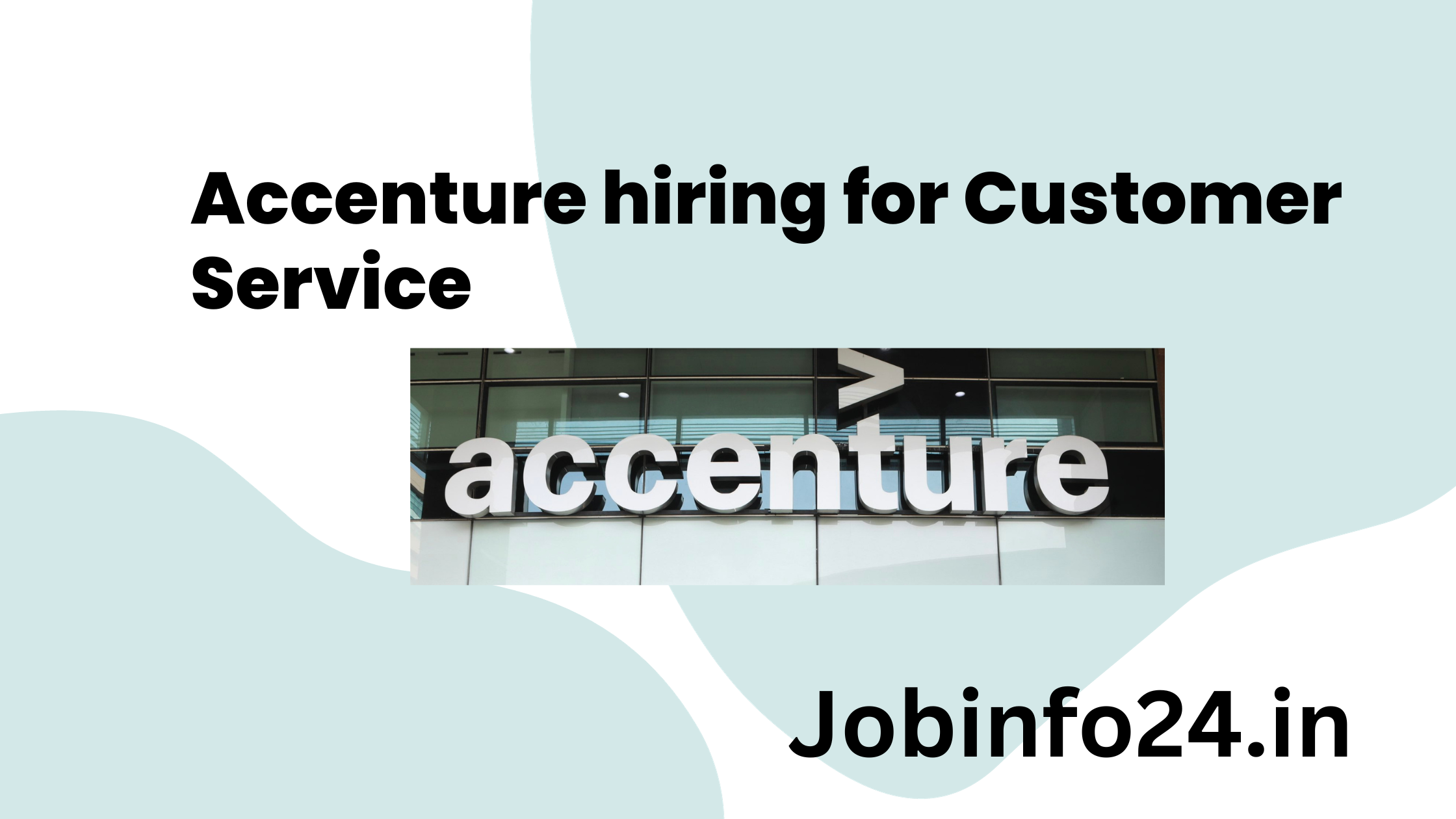 Accenture hiring for Customer Service