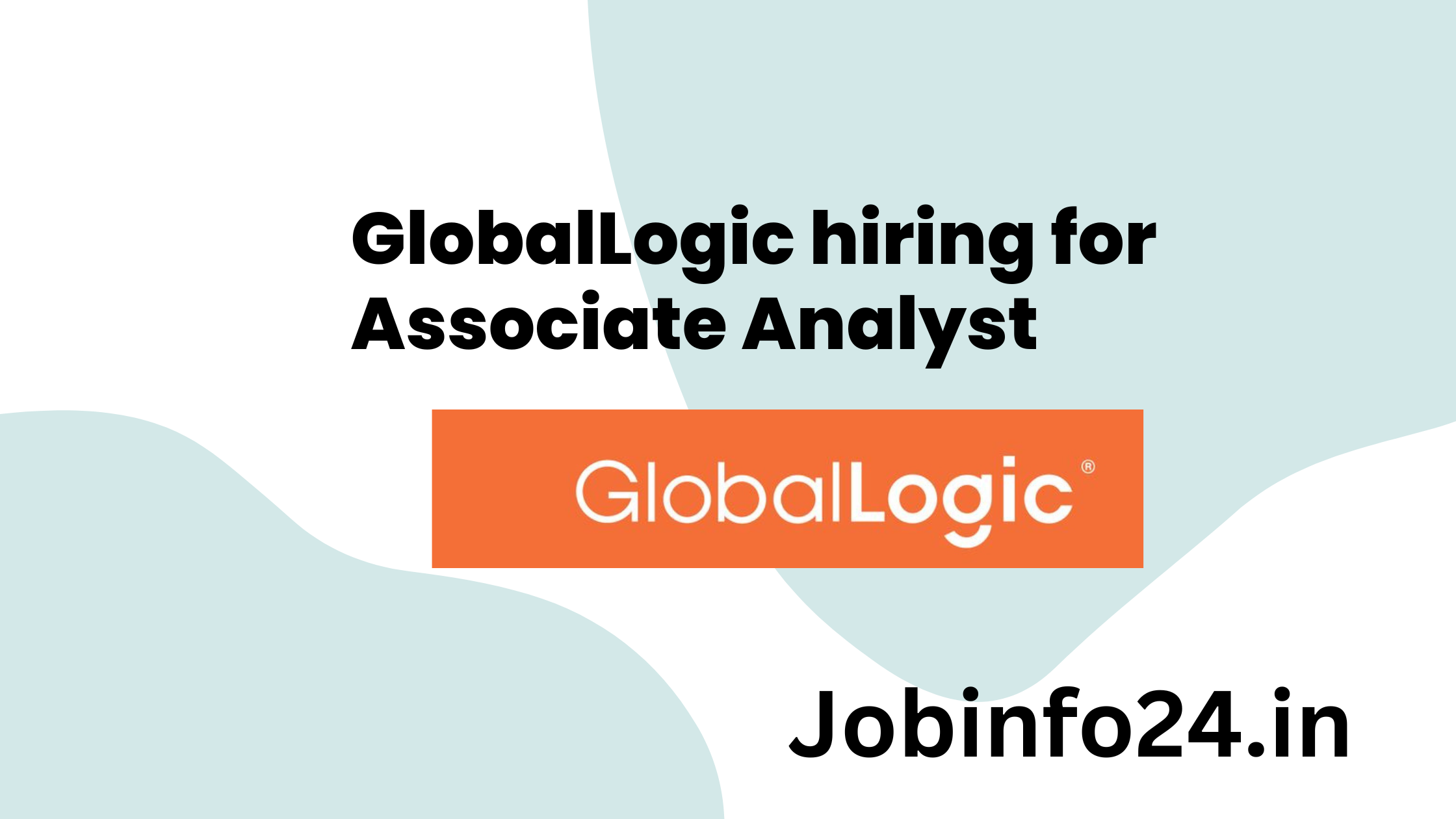 GlobalLogic hiring for Associate Analyst