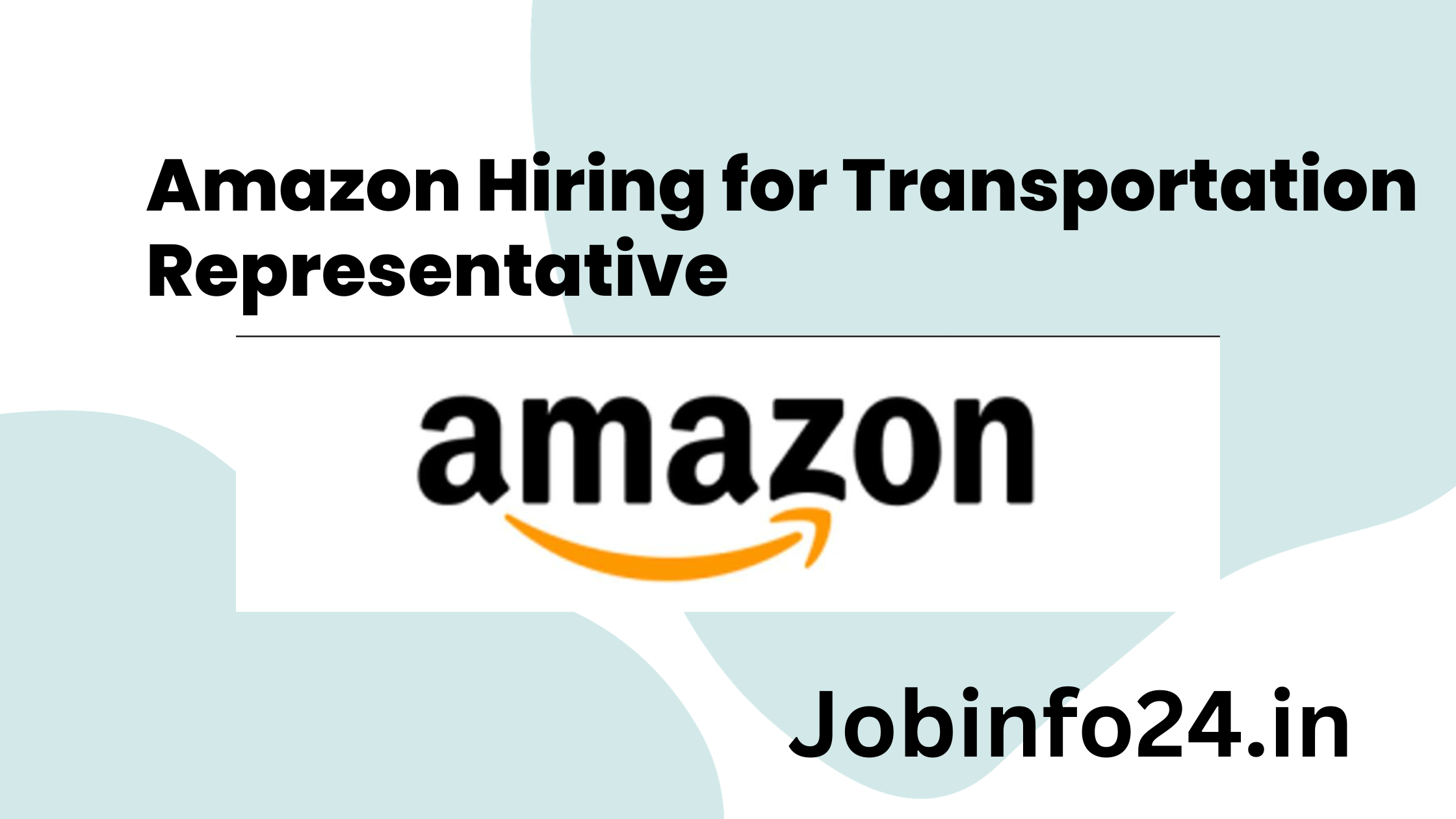 Amazon Hiring for Transportation Representative