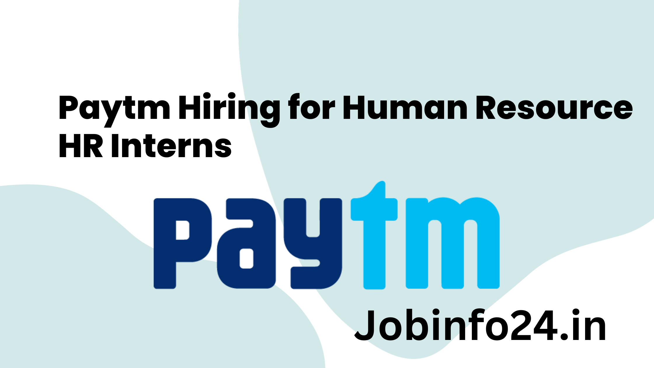 Paytm Hiring for Human Resource HR Interns