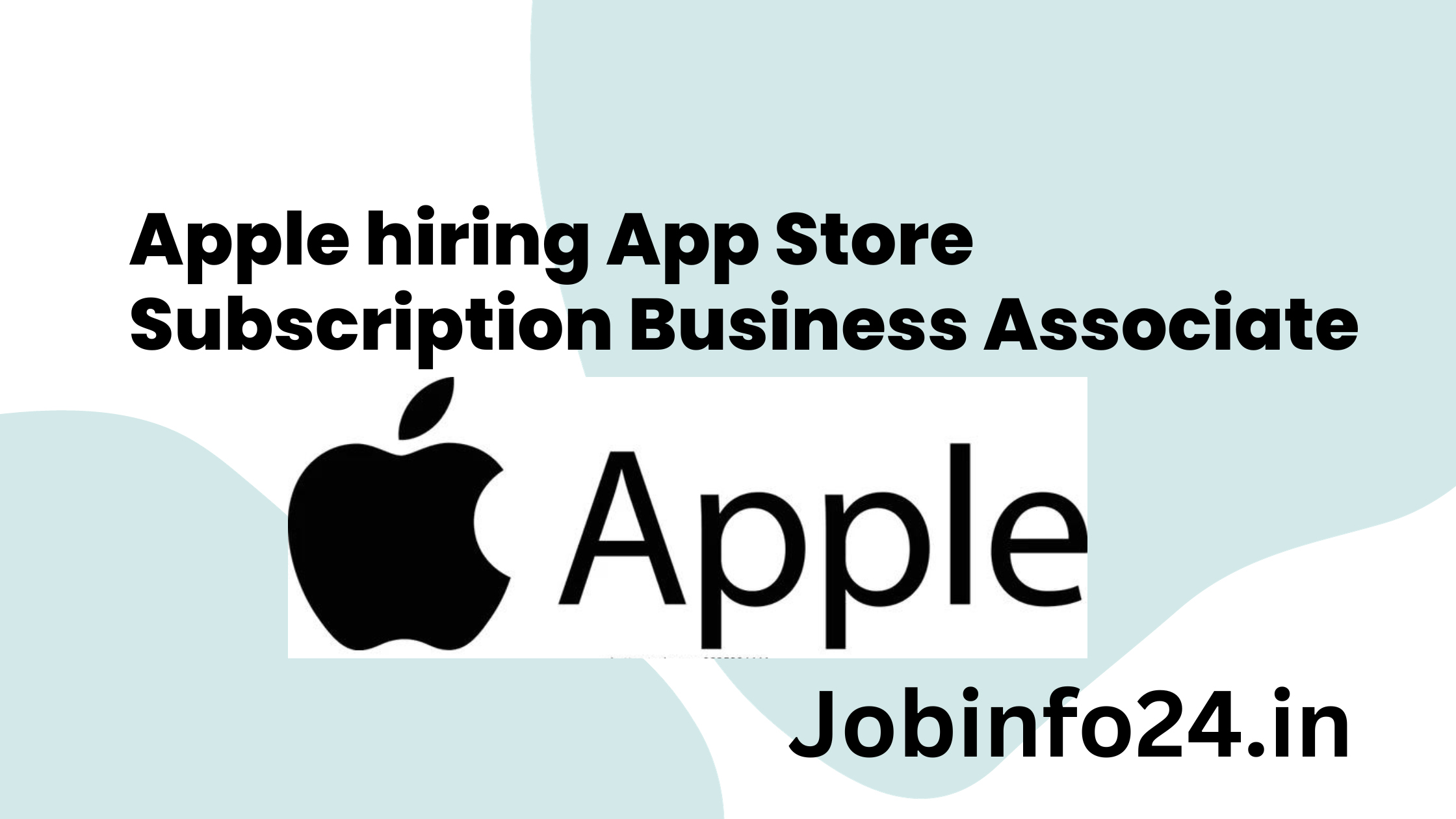 Apple hiring App Store Subscription Business Associate