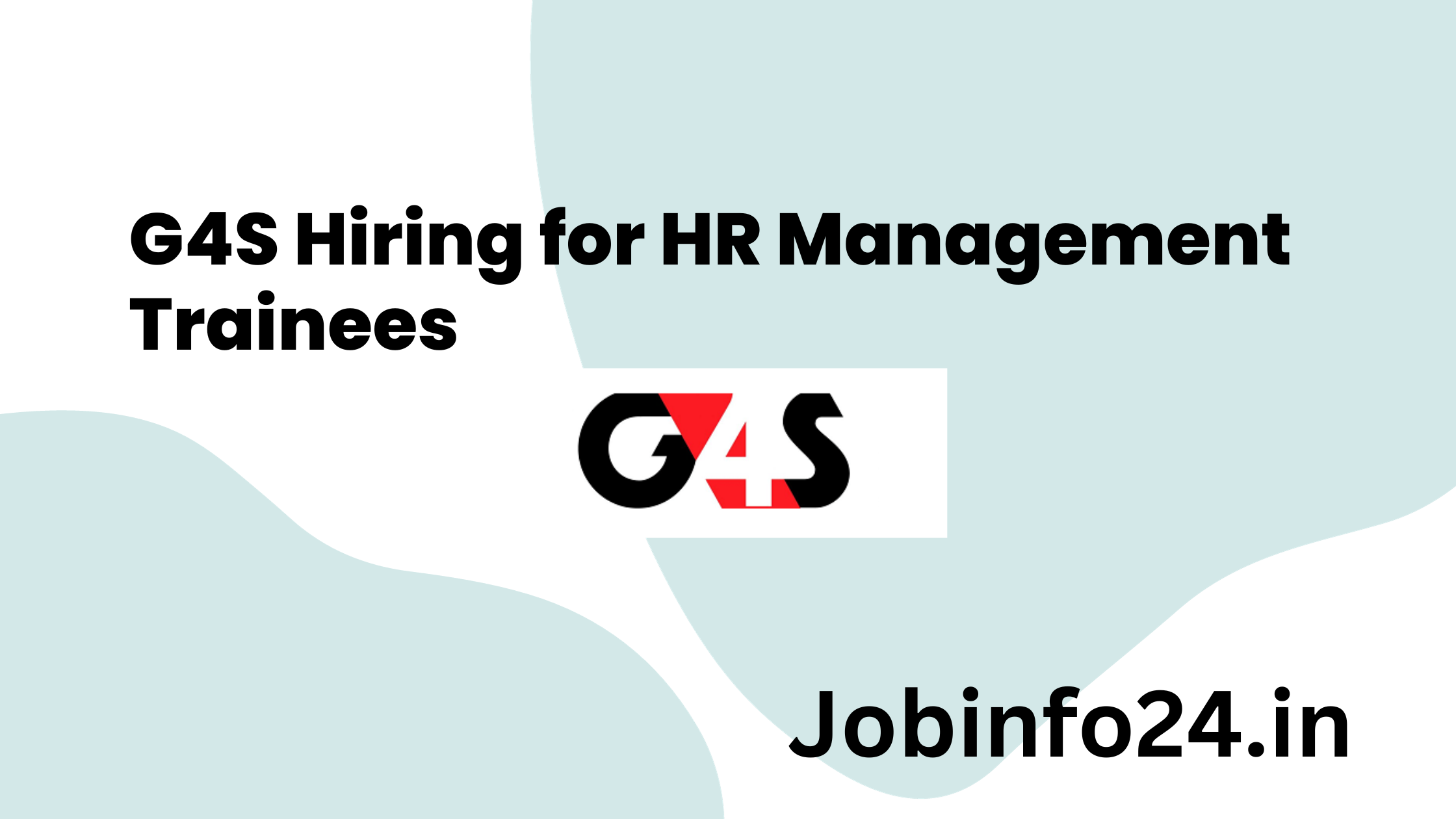 G4S Hiring for HR Management Trainees