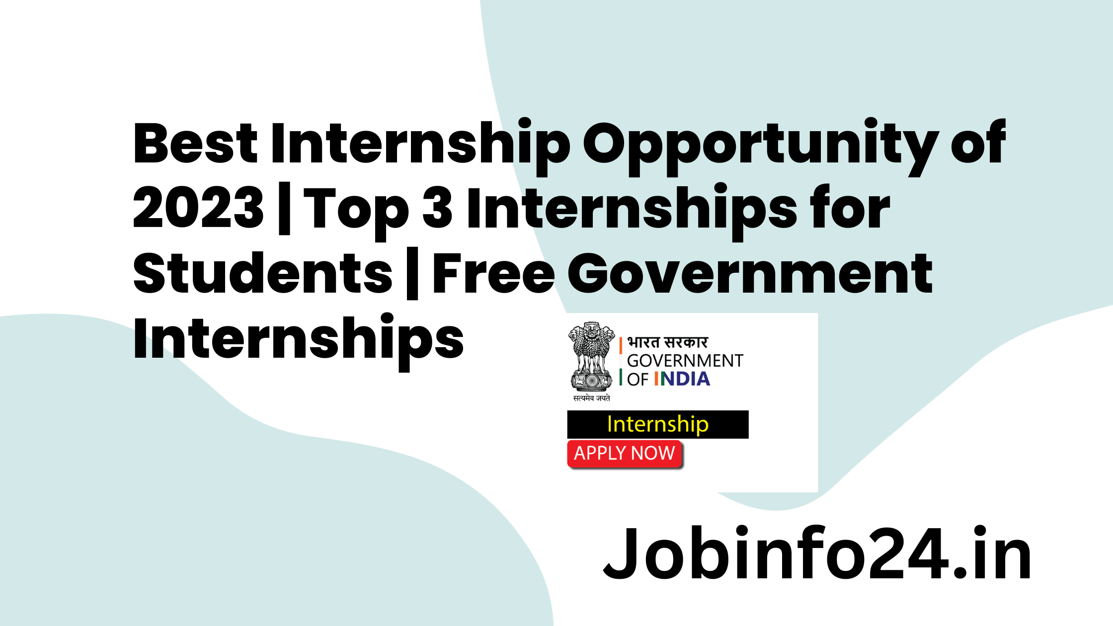 Best Internship Opportunity of 2023 | Top 3 Internships for Students | Free Government Internships
