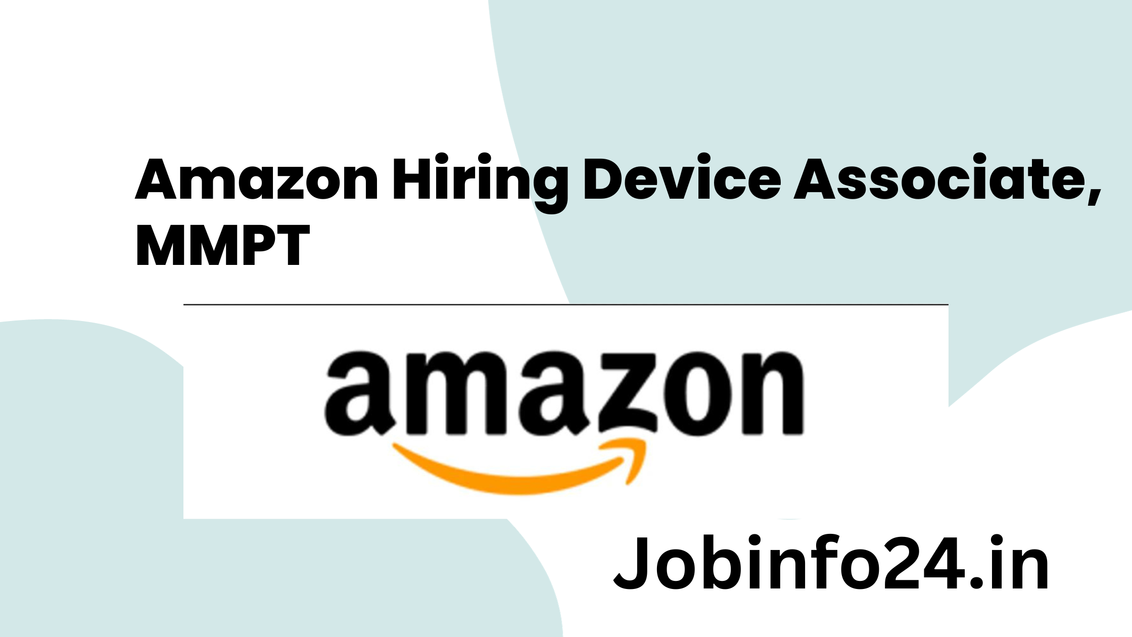 Amazon Hiring Device Associate, MMPT