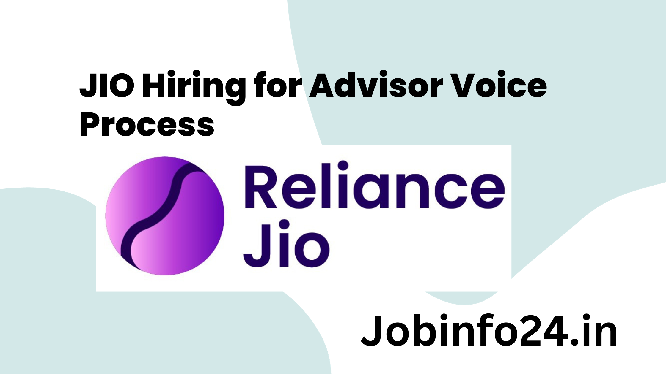 JIO Hiring for Advisor Voice Process