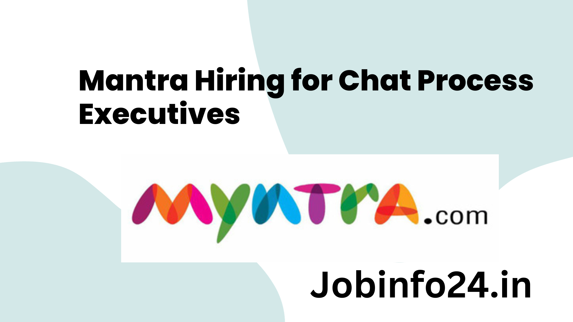 Mantra Hiring for Chat Process Executives