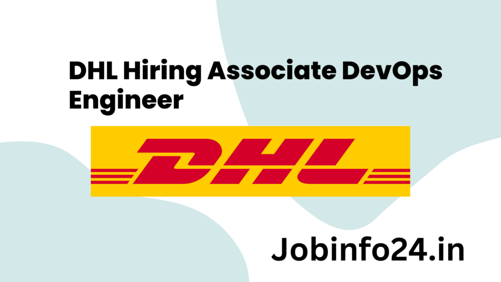 DHL Hiring Associate DevOps Engineer