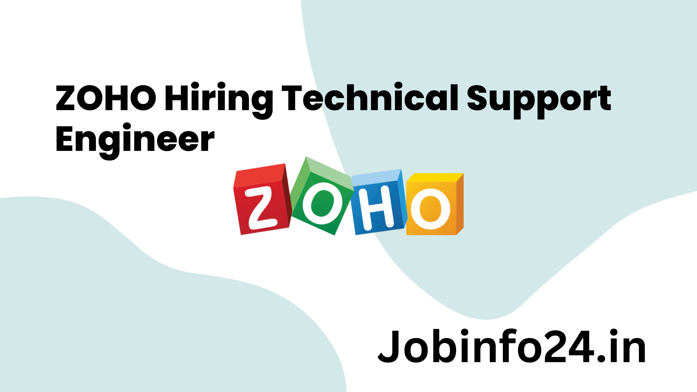 ZOHO Hiring Technical Support Engineer