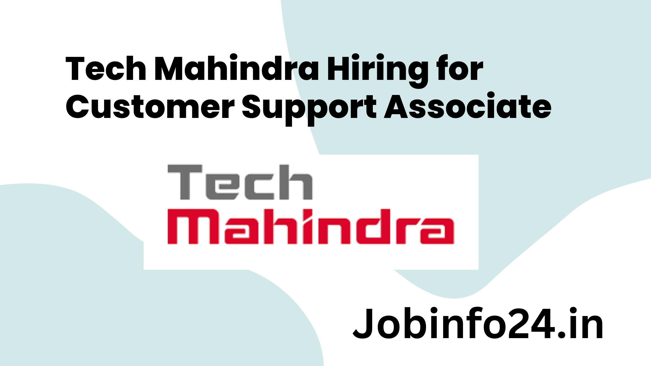 Tech Mahindra Hiring for Customer Support Associate