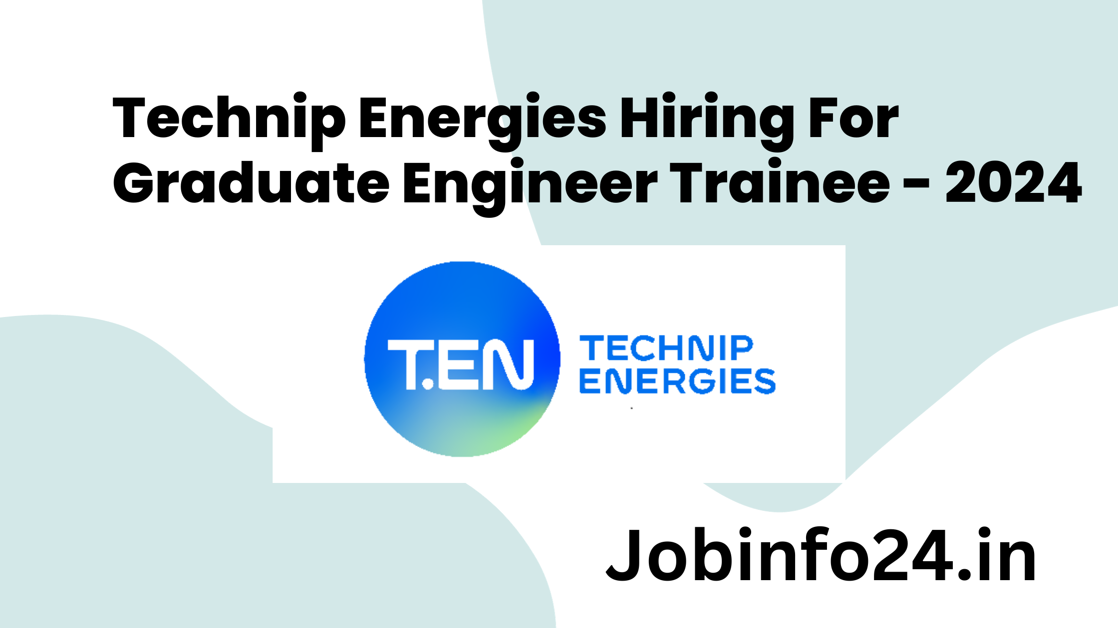 Technip Energies Hiring For Graduate Engineer Trainee - 2024