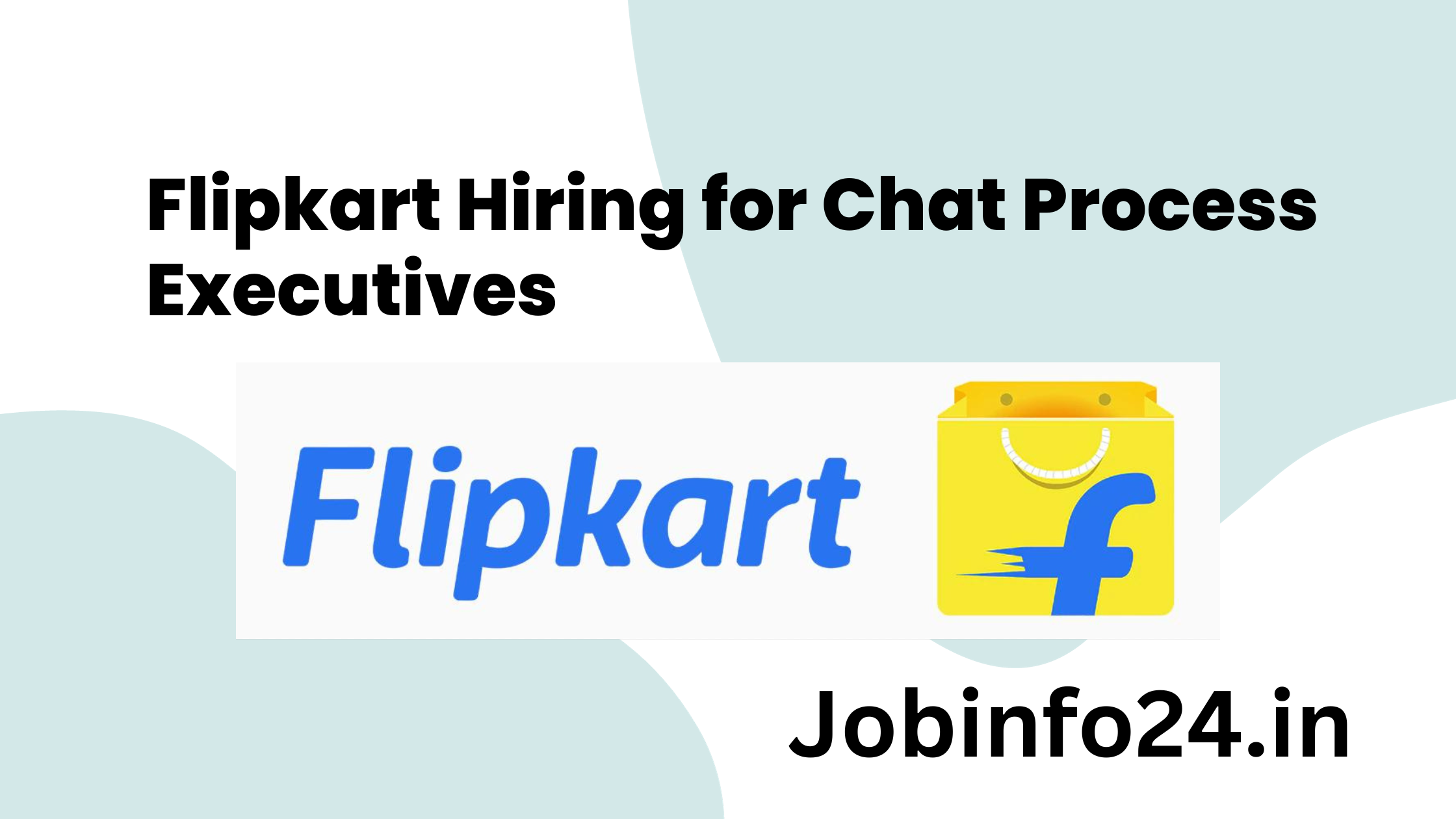 Flipkart Hiring for Chat Process Executives