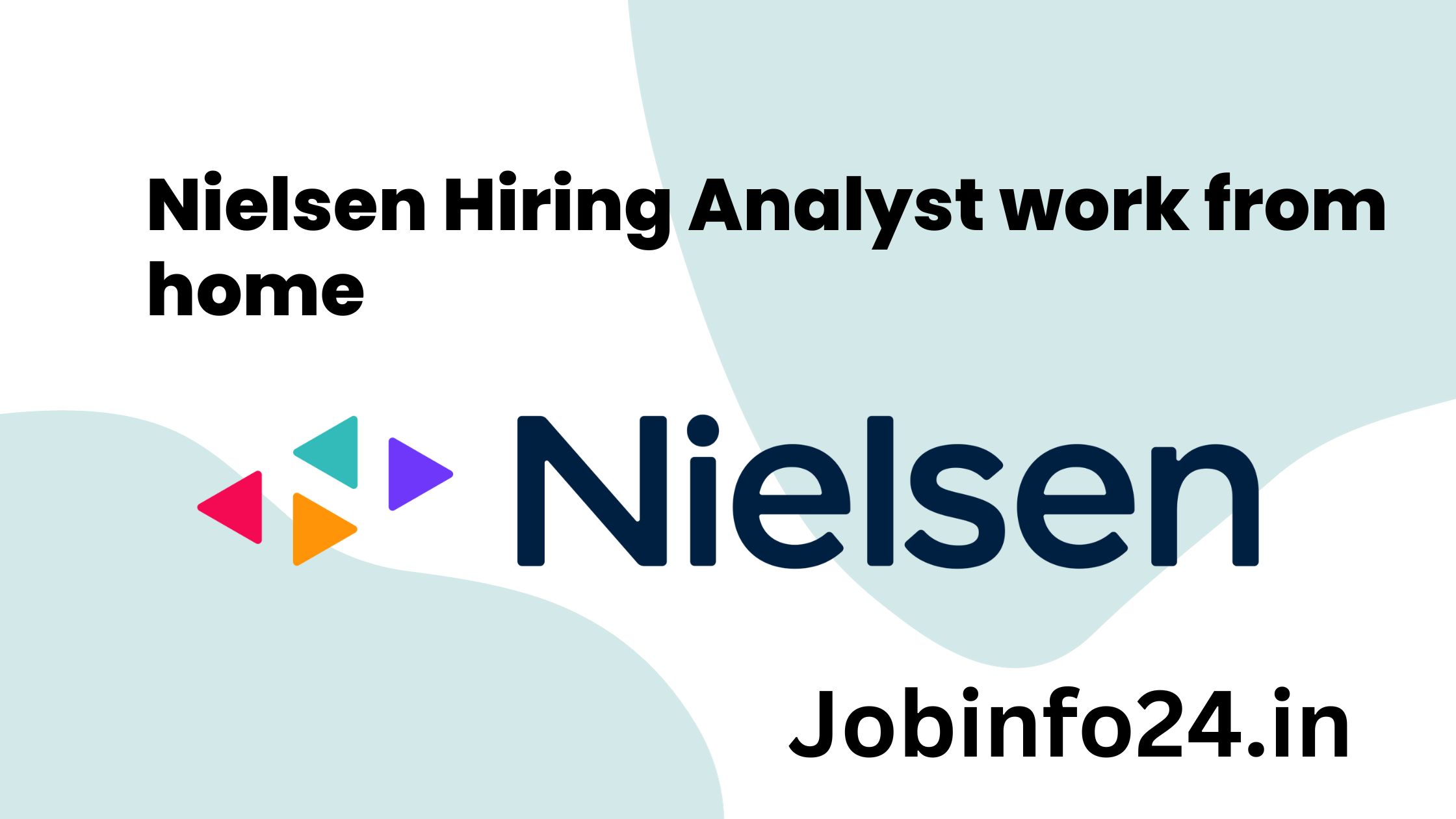 Nielsen Hiring Analyst work from home