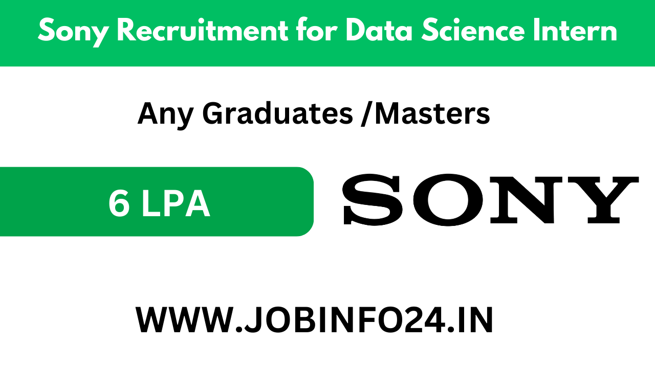Sony Recruitment for Data Science Intern
