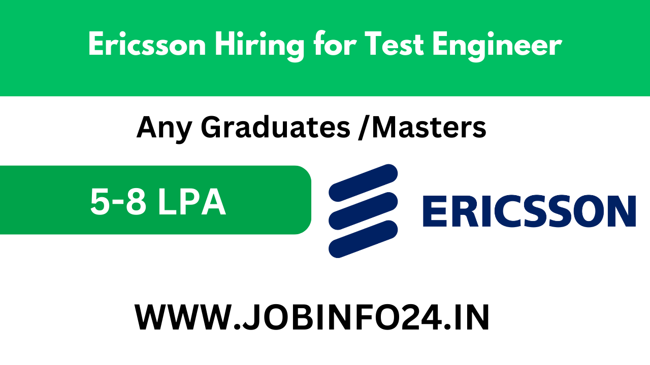 Ericsson Hiring for Test Engineer