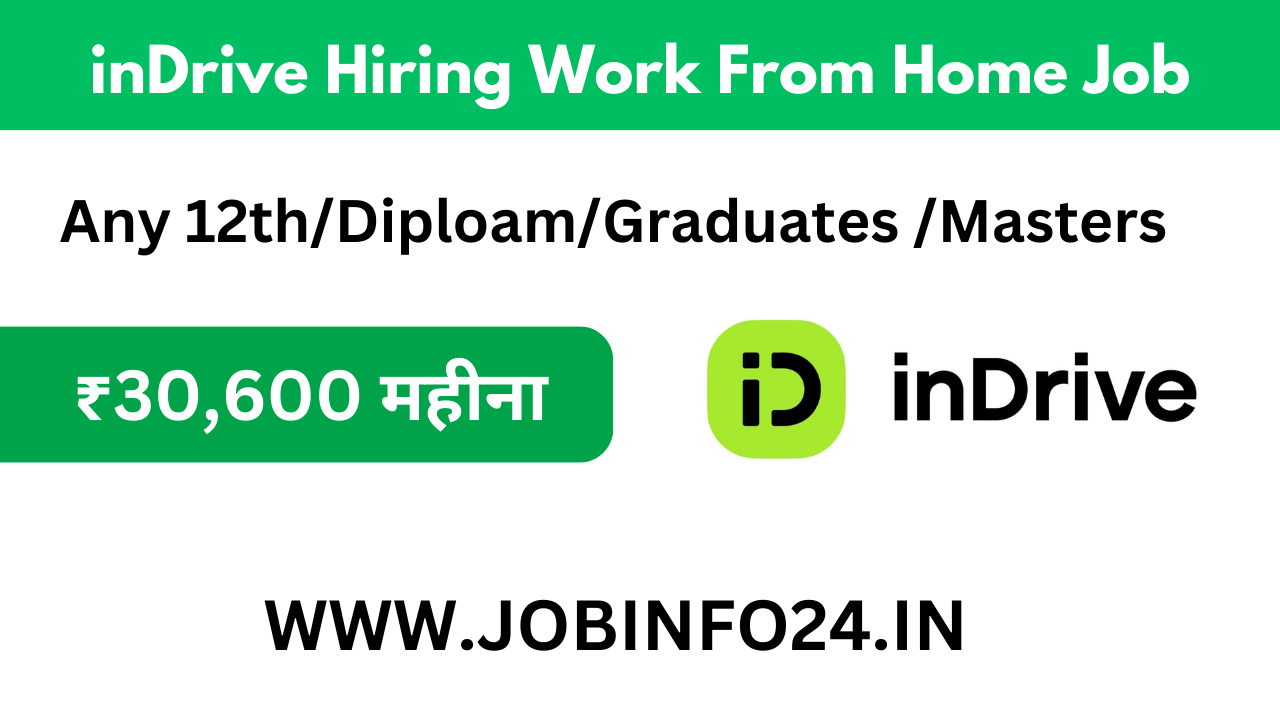inDrive Hiring Work From Home Job