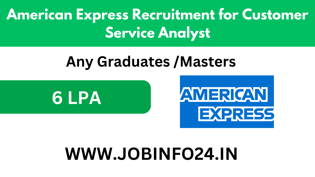 American Express Recruitment for Customer Service Analyst