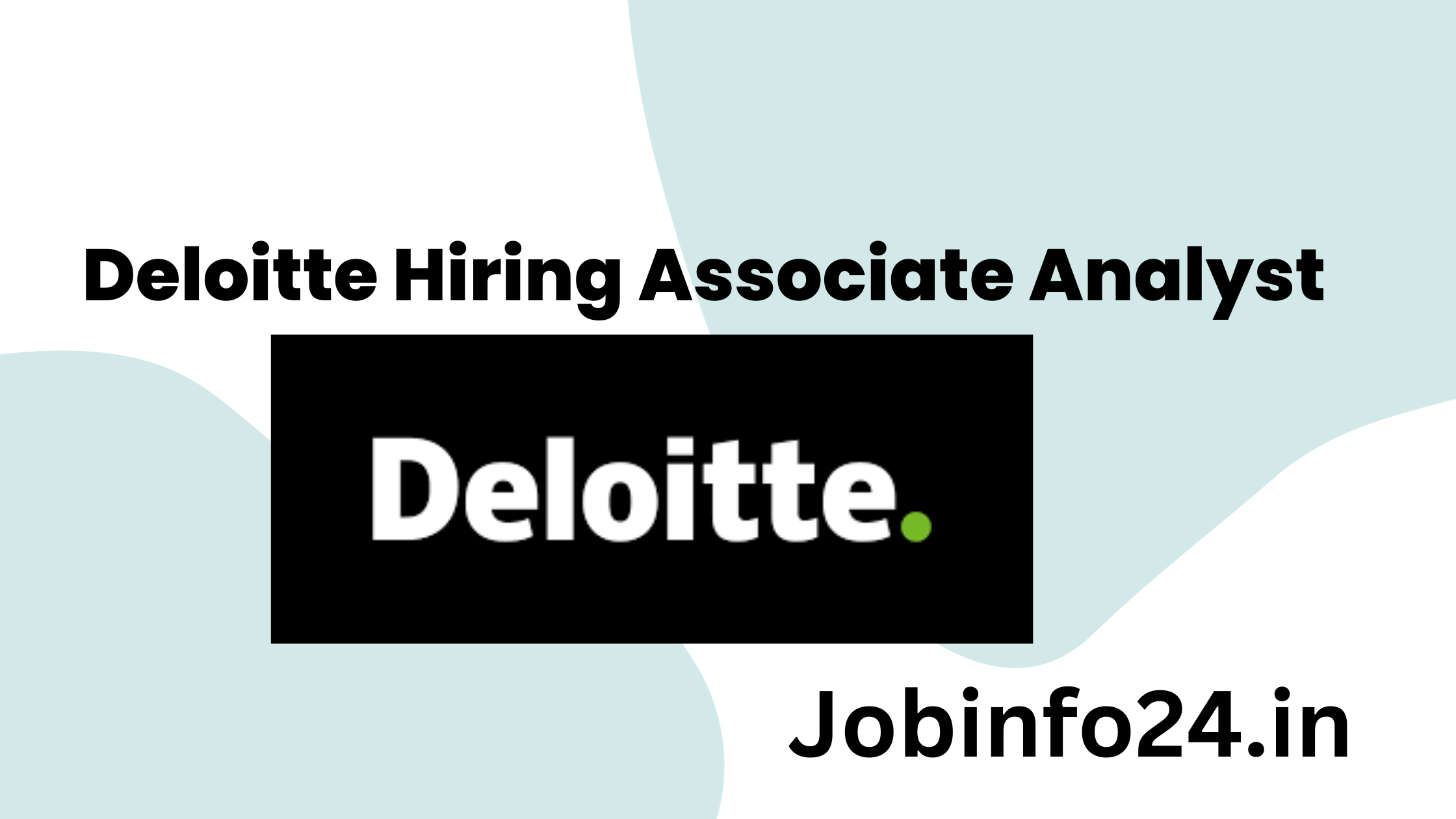 Deloitte Hiring Associate Analyst