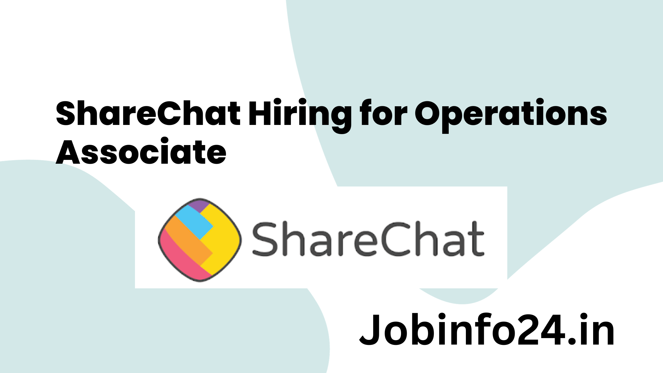 ShareChat Hiring for Operations Associate